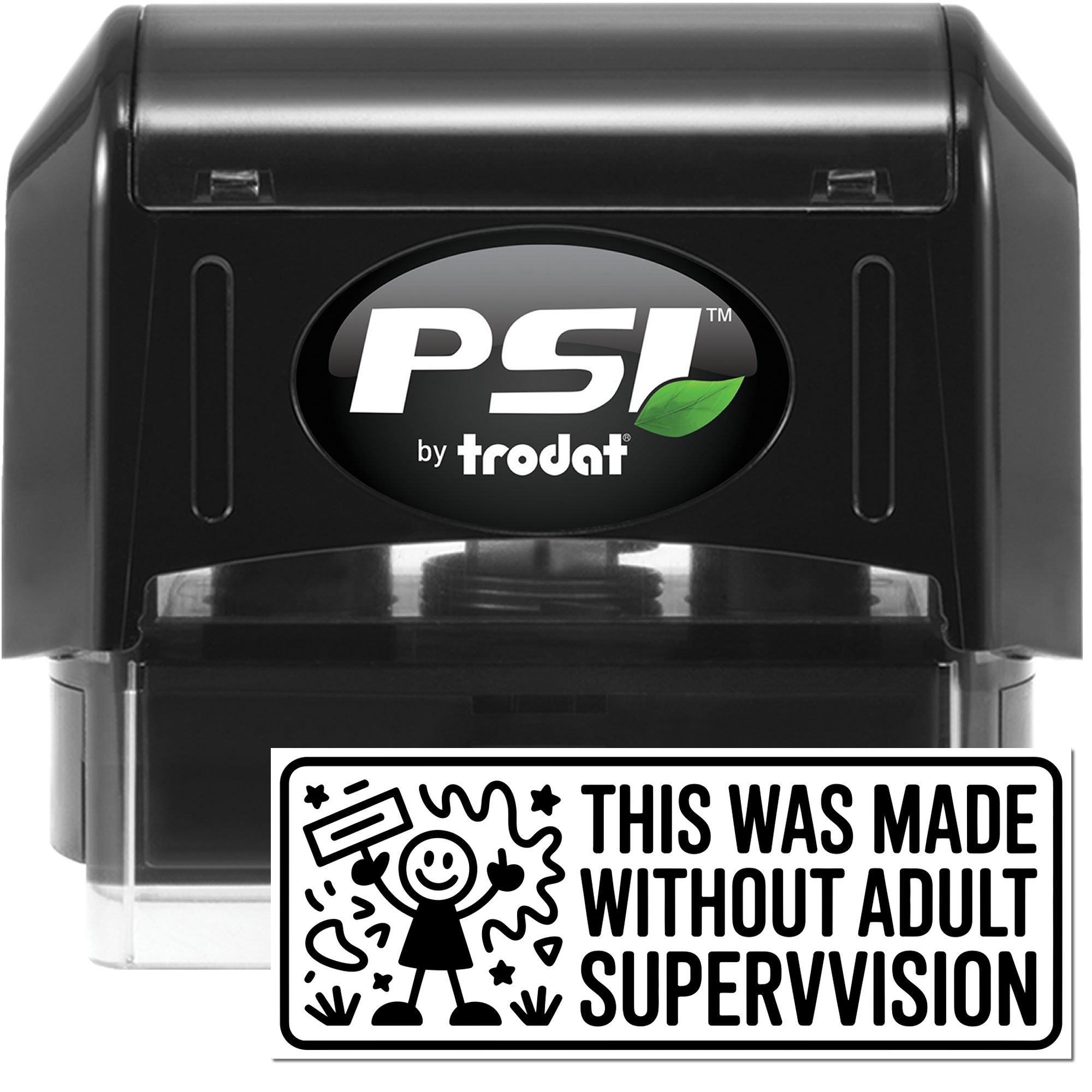 Self-inking PSI by Trodat rubber stamp with custom This Was Made Without Adult Supervision design for crafts and packaging.