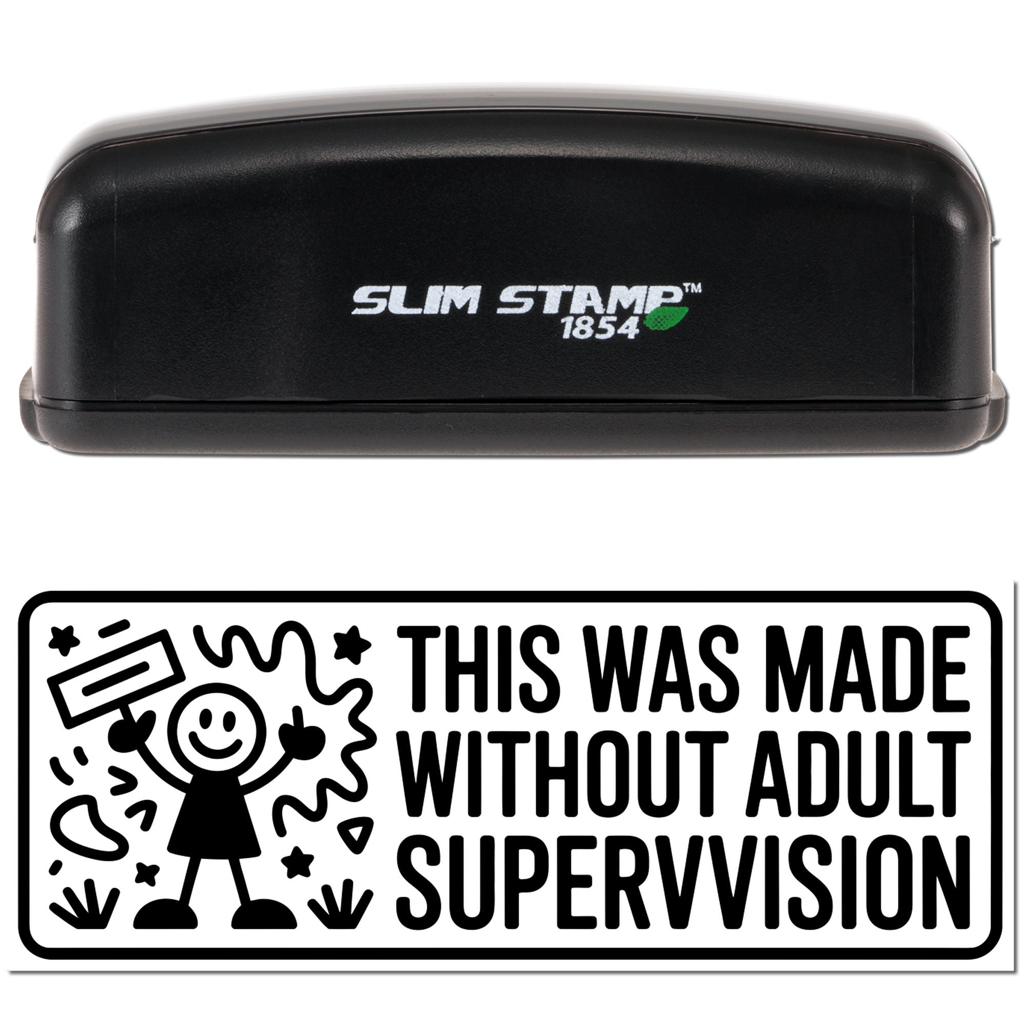 Slim Stamp 1854 rubber stamp with This Was Made Without Adult Supervision design for handmade crafts and packaging.