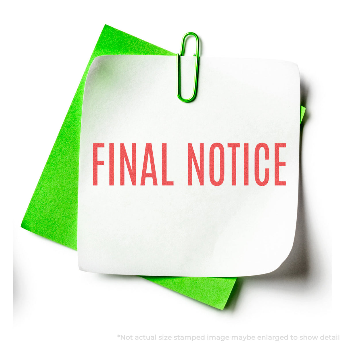 "Final notice" stamp impression on light paper stock, Xstamper Final Notice Billing Stamp