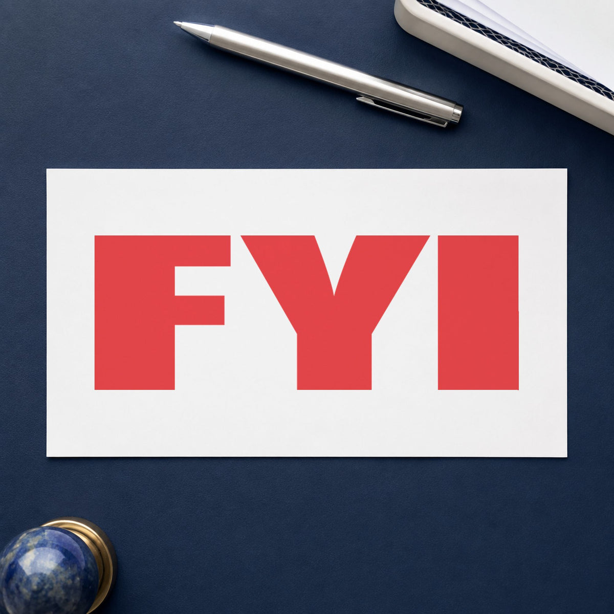 Marking a page "FYI" with the FYI Stamp – Bold Red Pre-Inked Xstamper