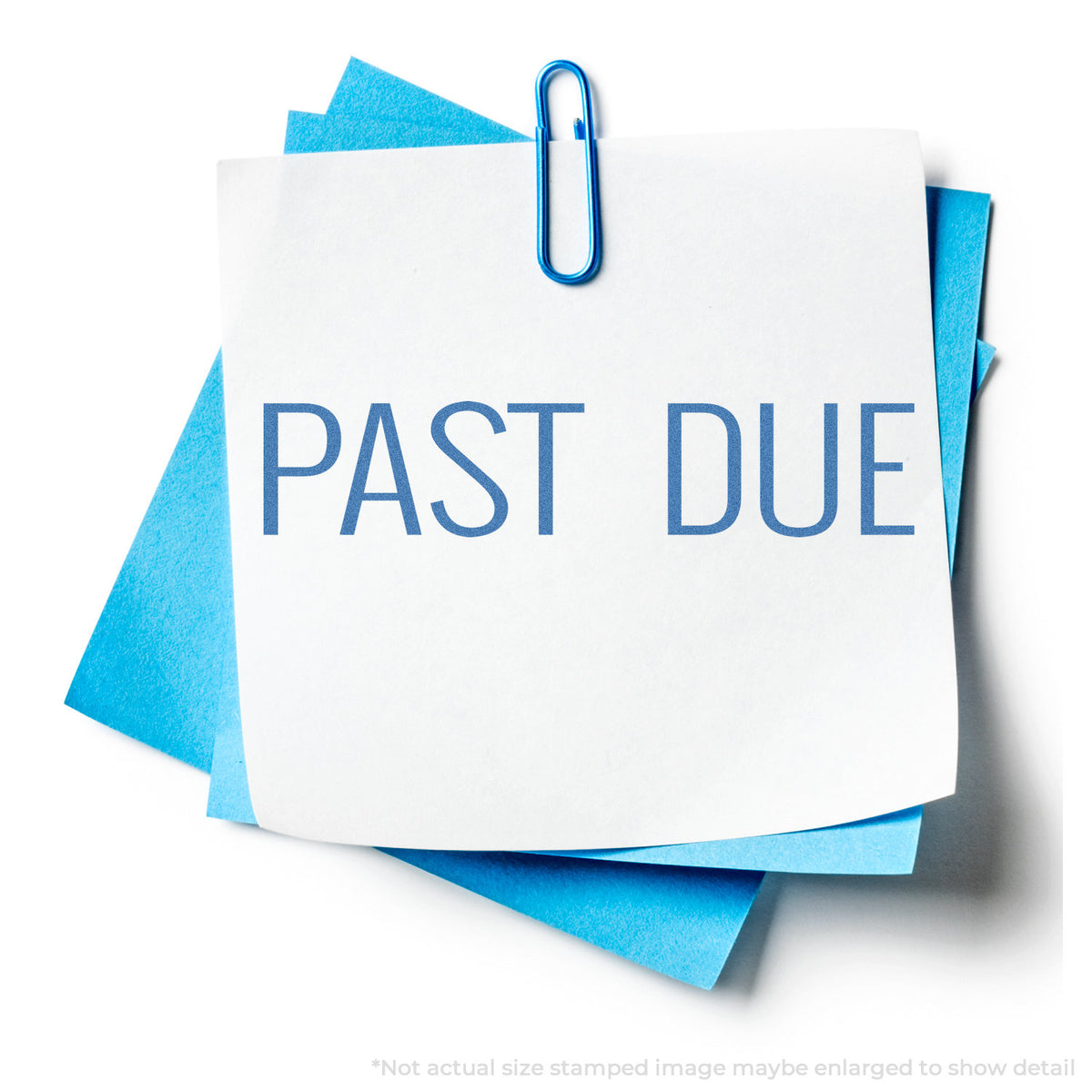 "Past due" stamp impression on light paper stock, Past Due Billing Stamp – Blue Pre-Inked Xstamper