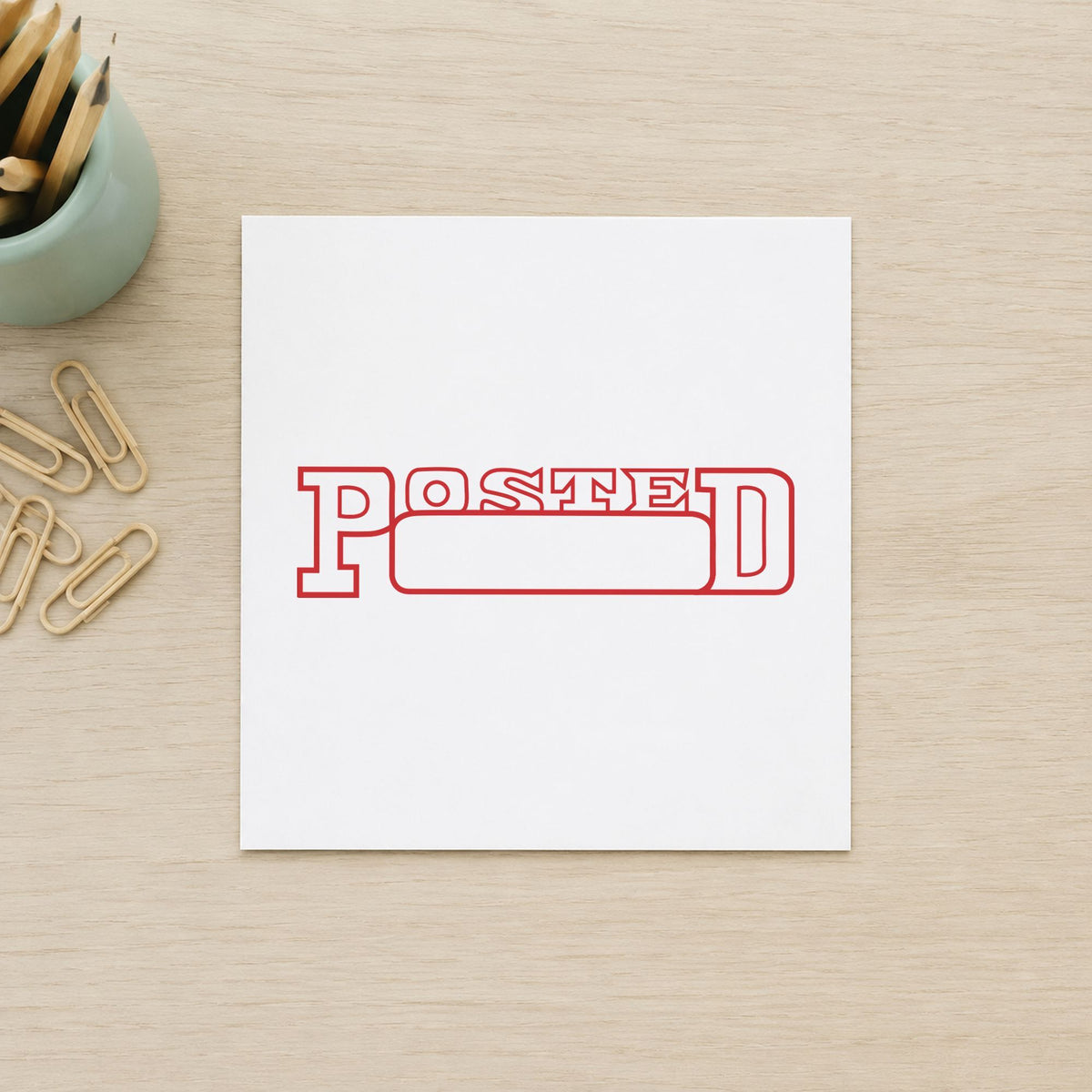 "Date posted" imprint at 1-5/8 x 1/2 in, no separate ink pad required