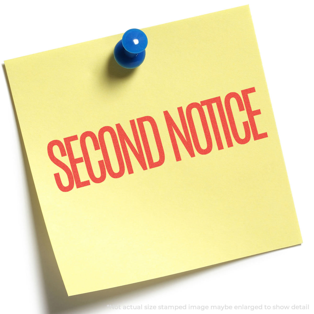"Second notice" imprint used to flag items for handling, Second Notice Billing Stamp