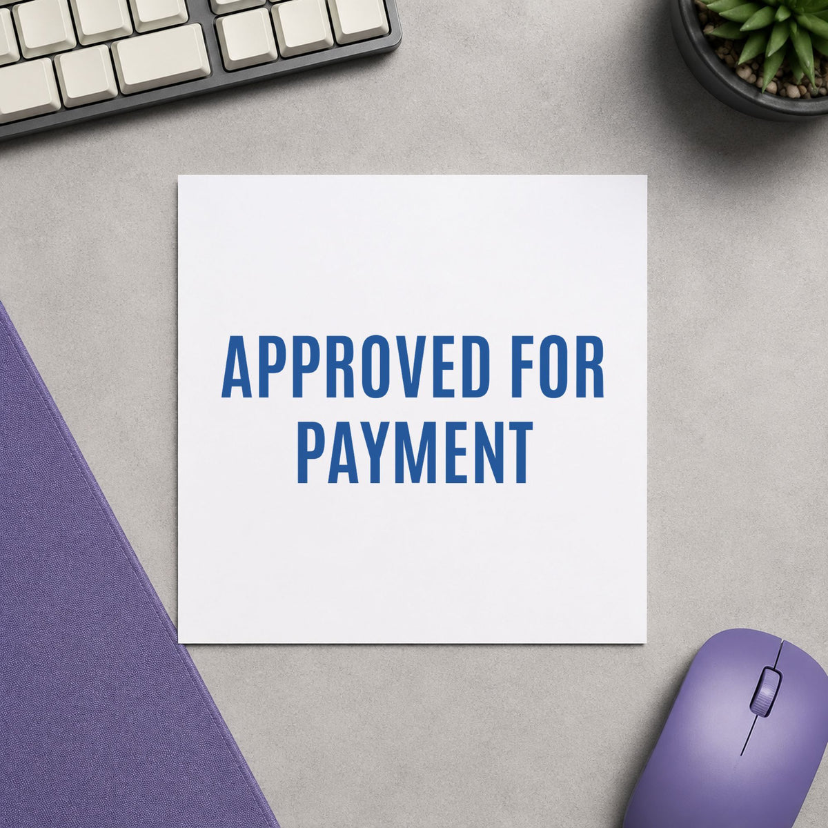 Marking a page "Approved for payment" with the Approved For Payment Stamp