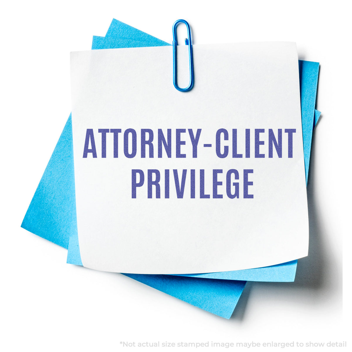 "Attorney-client privilege" stamp impression on light paper stock, Attorney-Client Privilege Stamp