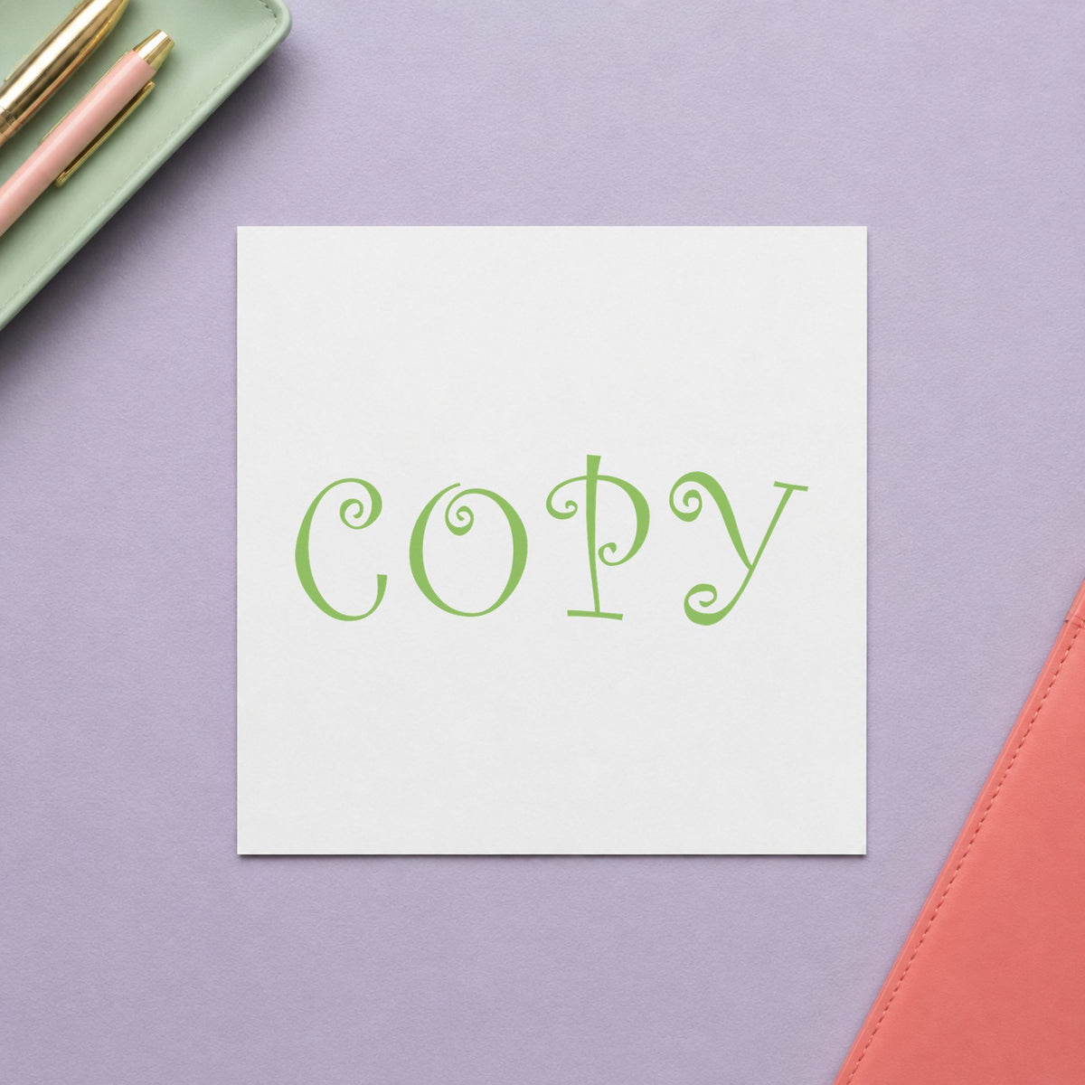 Green Copy Stamp leaving a clean "Copy" impression