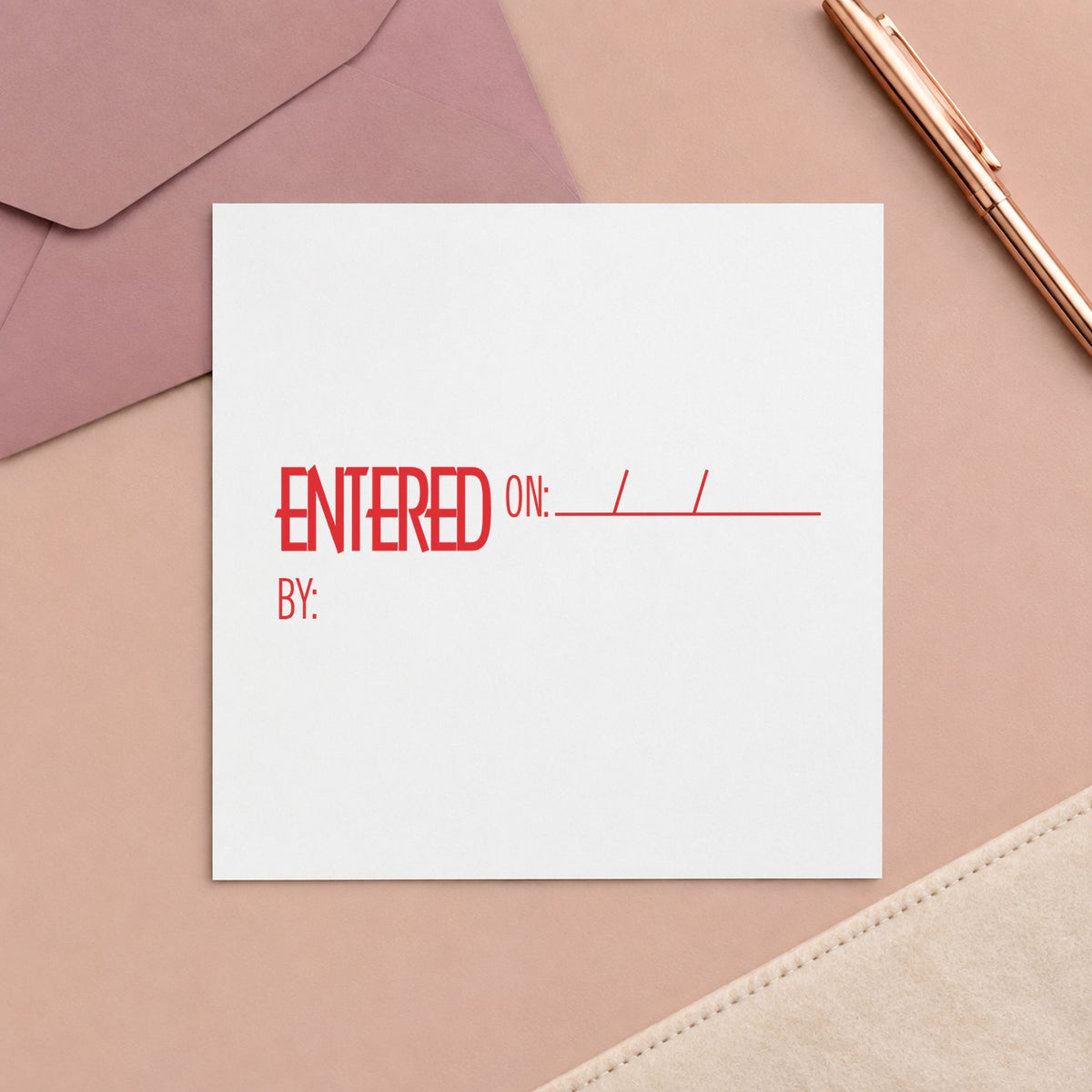 "Entered on: by:" imprint from fixed stock wording, no customization needed