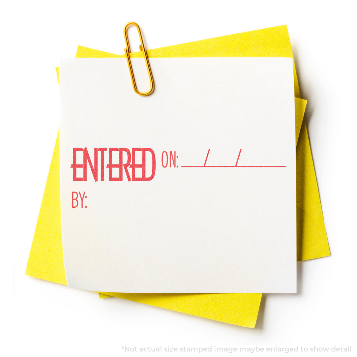 "Entered on: by:" stamp impression on light paper stock, Entered On: By: Stamp