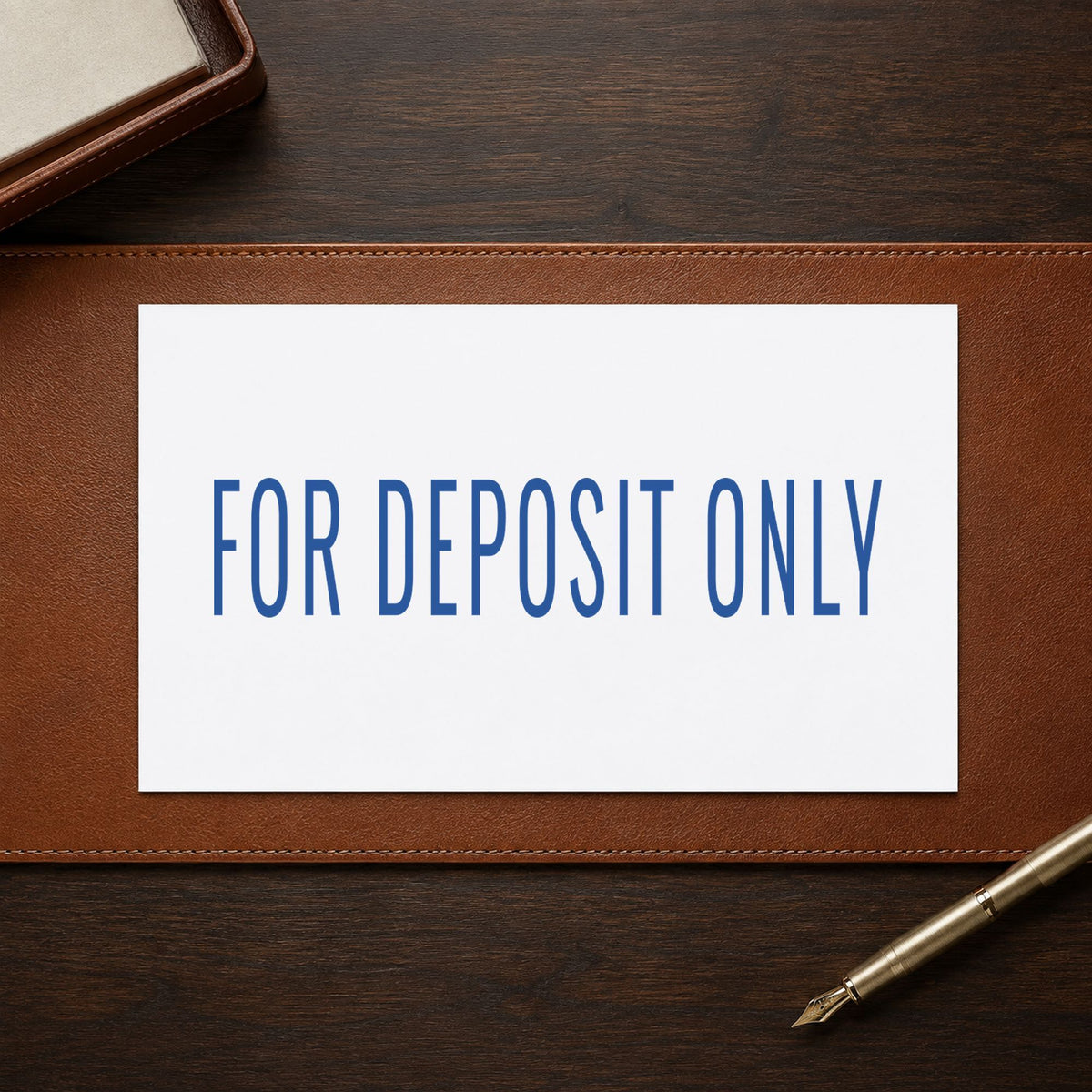 "For deposit only" imprint from fixed stock wording, no customization needed