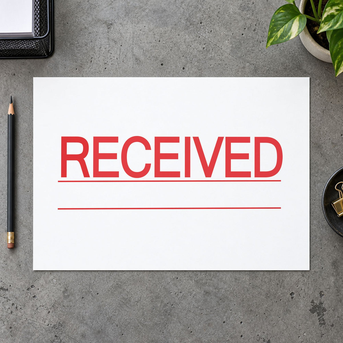 "Received" imprint from fixed stock wording, no customization needed