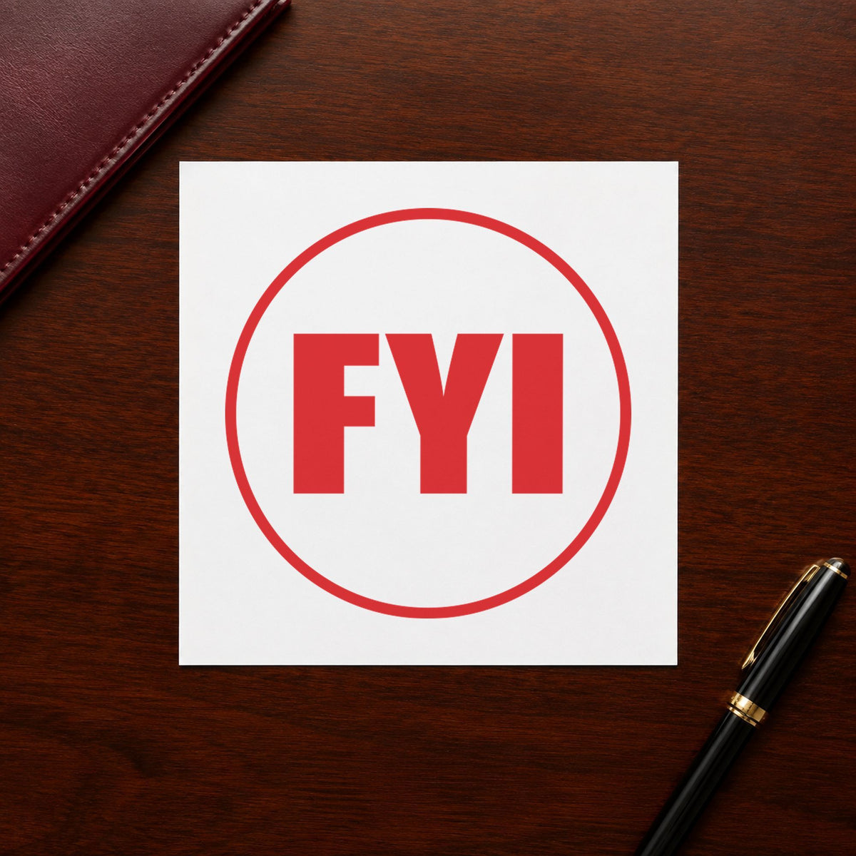 "FYI" imprint stamped on a document with the FYI Office Stamp – Round Pre-Inked Xstamper