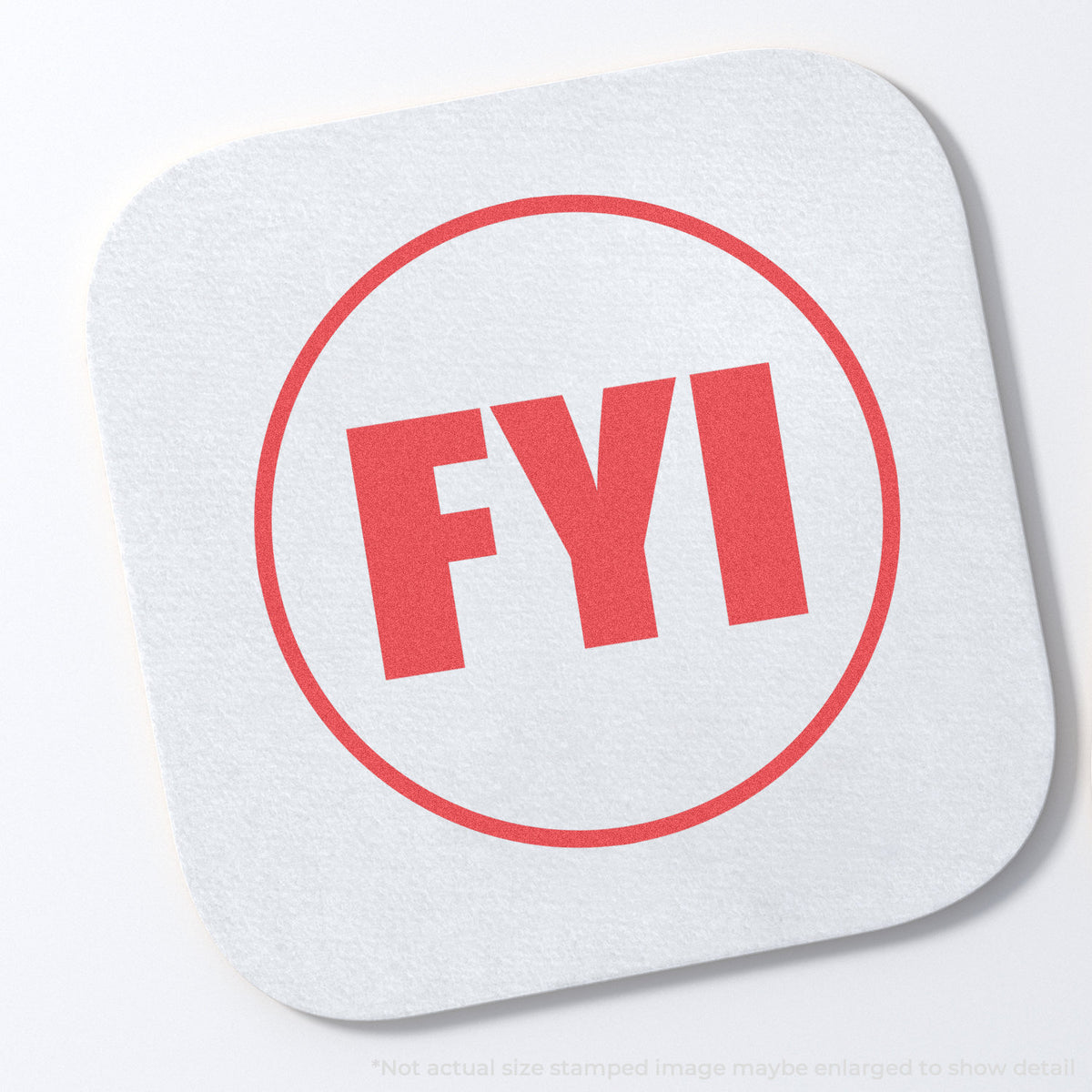 "FYI" stamp impression on light paper stock, FYI Office Stamp – Round Pre-Inked Xstamper