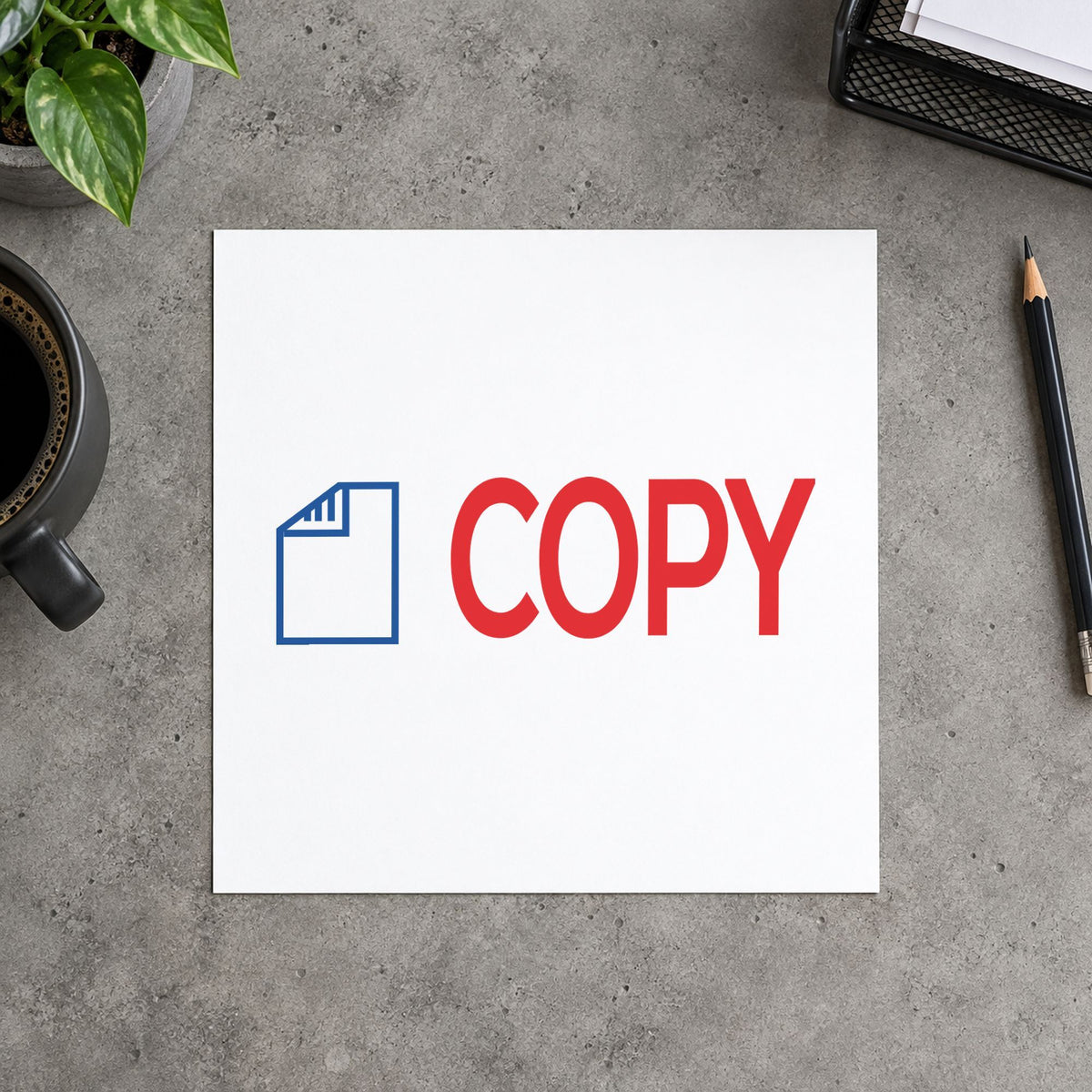 Copy Stamp leaving a clean "Copy" impression