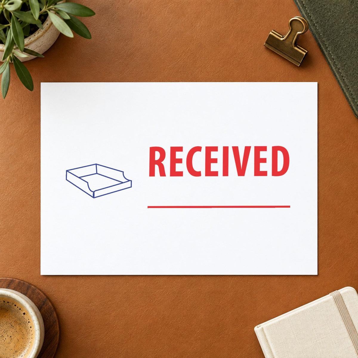"Received" imprint from fixed stock wording, no customization needed