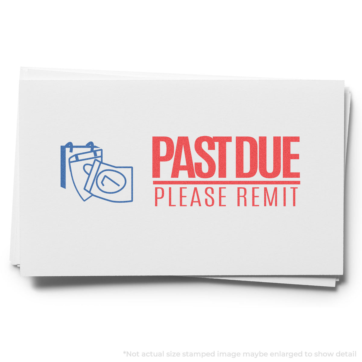 "Past due please remit" imprint used to flag items for handling, Past Due Please Remit Stamp – Two-Color Red Pre-Inked Xst...
