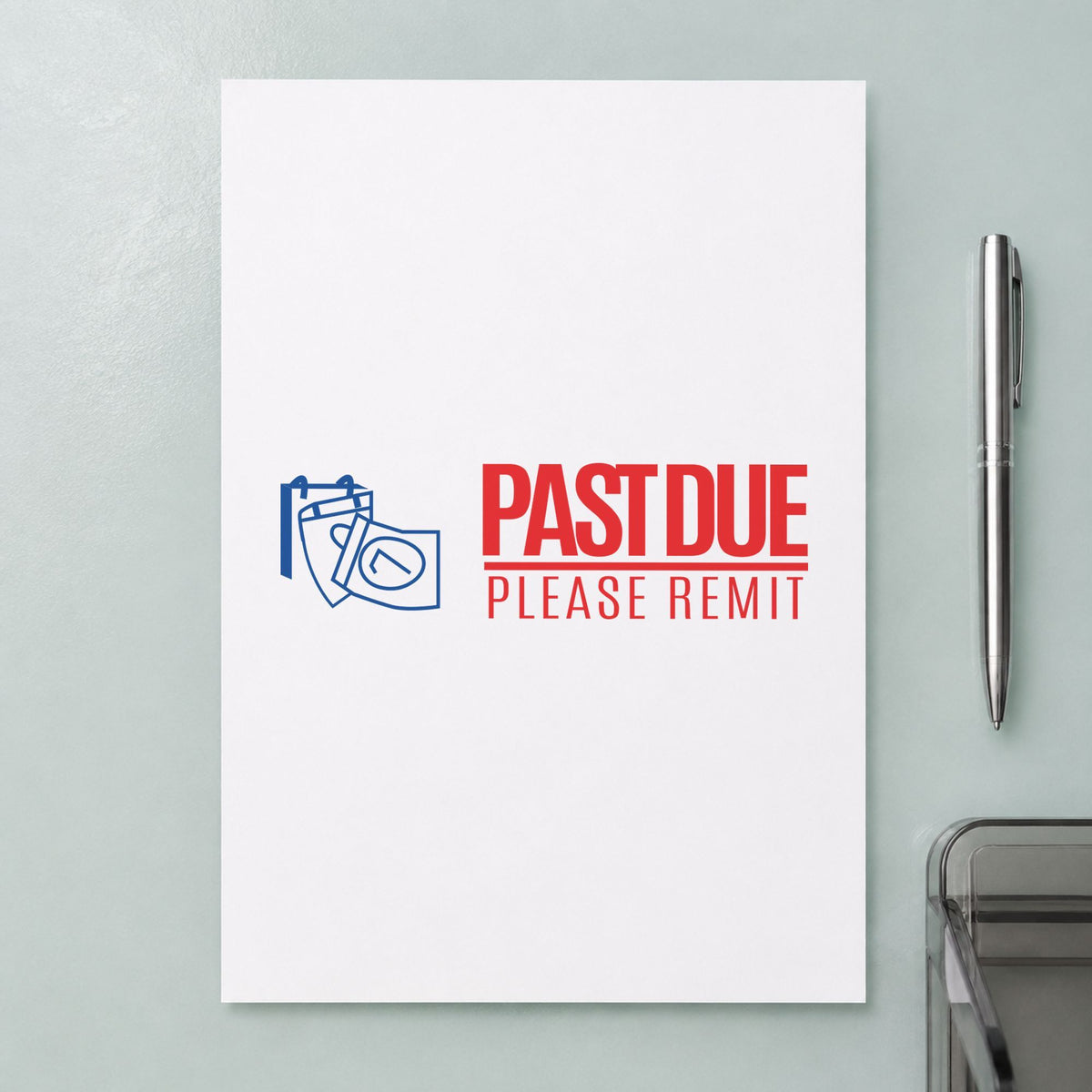 "Past due please remit" mark added to paperwork with a pre-inked Xstamper stamp