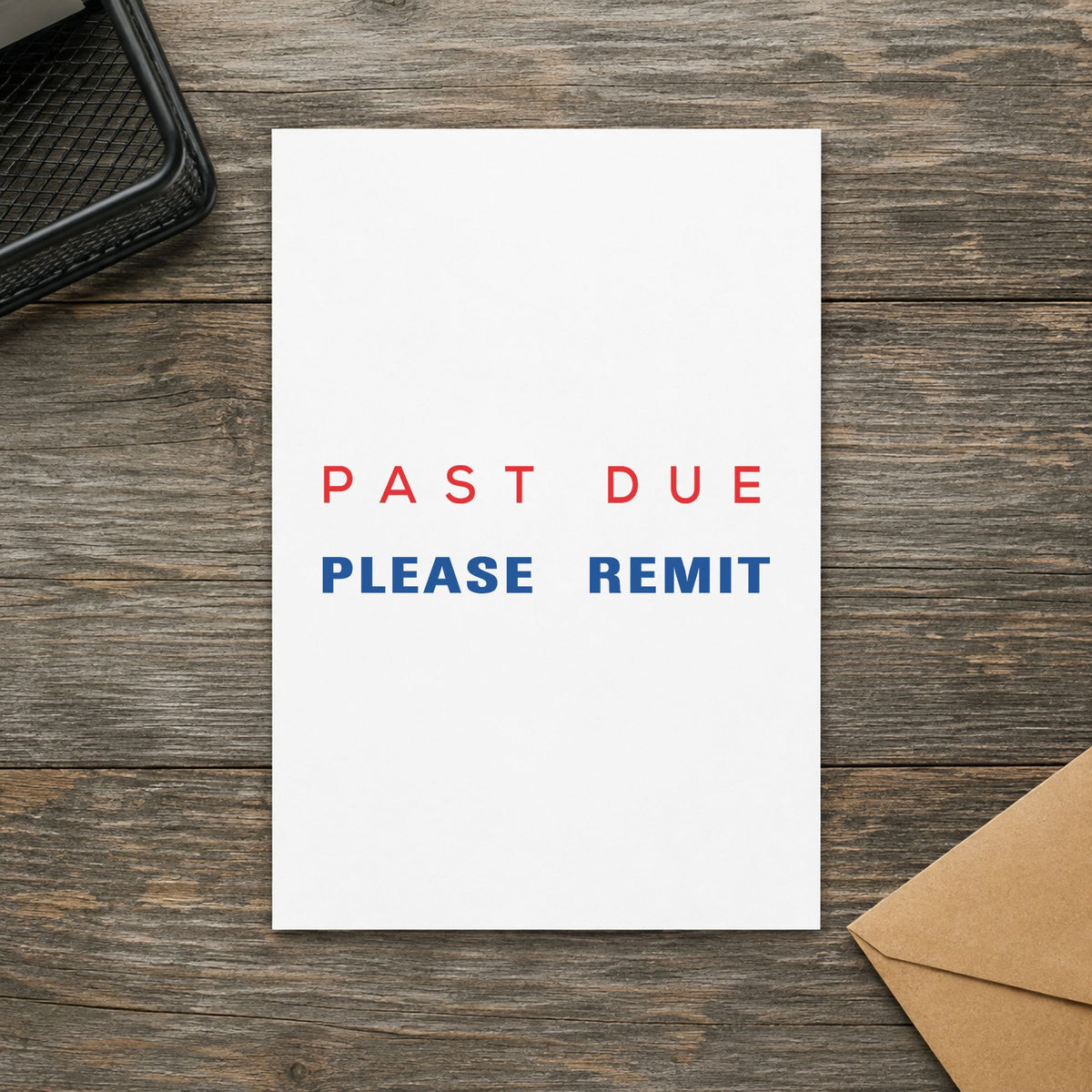"Past due please remit" imprint at 1-5/8 x 1/2 in, no separate ink pad required
