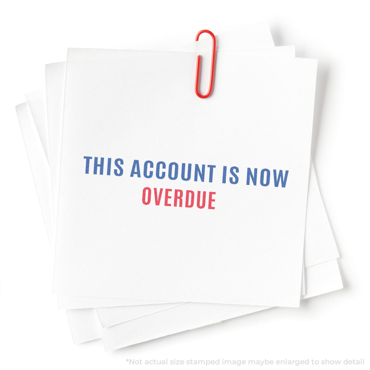 "This account is now overdue" stamp impression on light paper stock, Xstamper This Account Is Now Overdue Billing Stamp