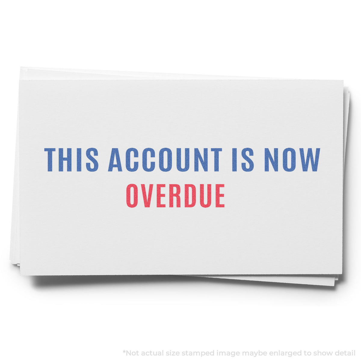 "This account is now overdue" imprint used to flag items for handling, Xstamper This Account Is Now Overdue Billing Stamp