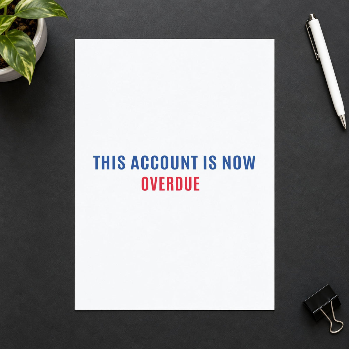 "This account is now overdue" imprint at 1-5/8 x 1/2 in, no separate ink pad required