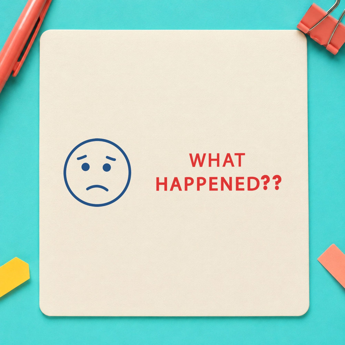 "What happened?" imprint from fixed stock wording, no customization needed