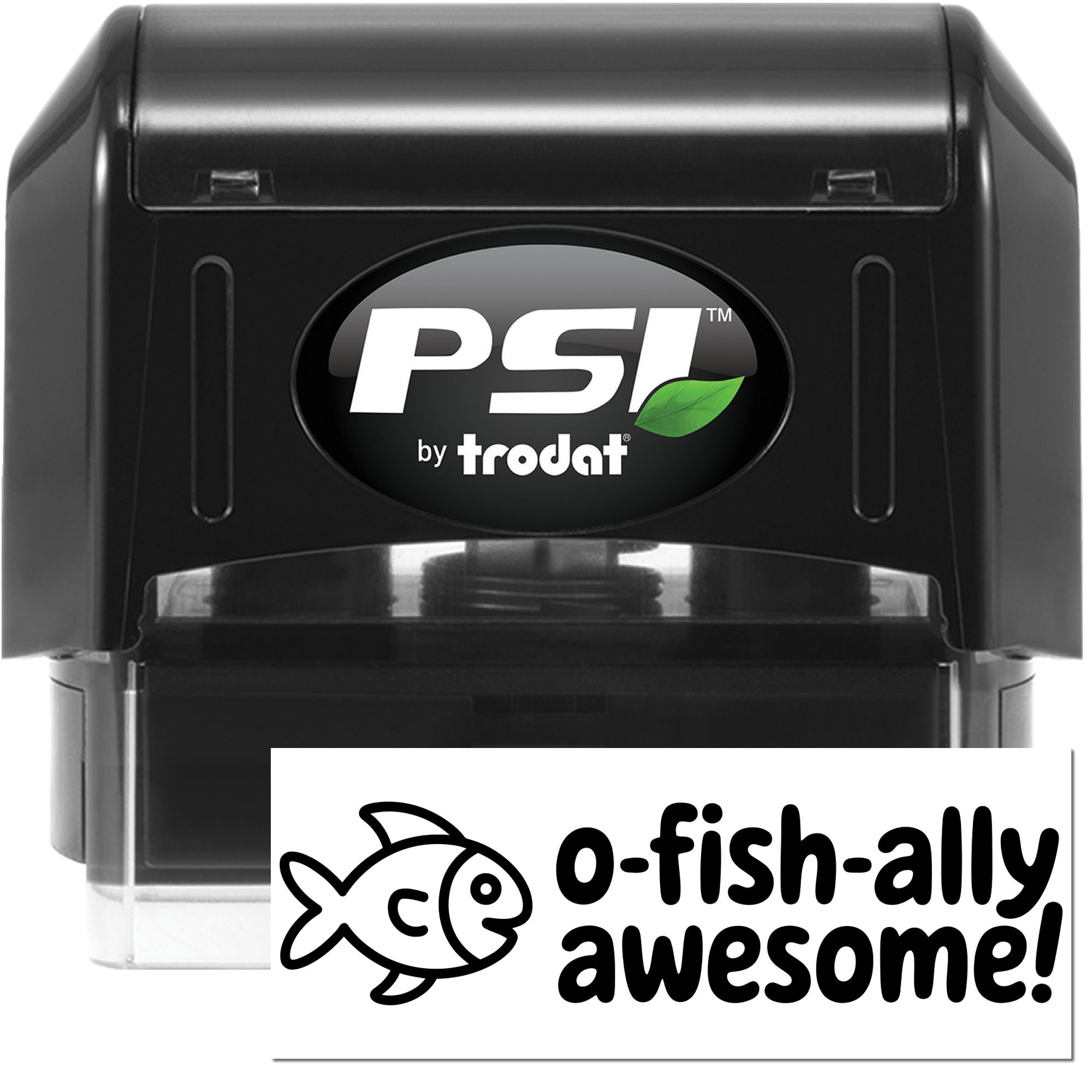 PSI by Trodat self-inking rubber stamp with "o-fish-ally awesome!" fish design for custom crafting and office use.