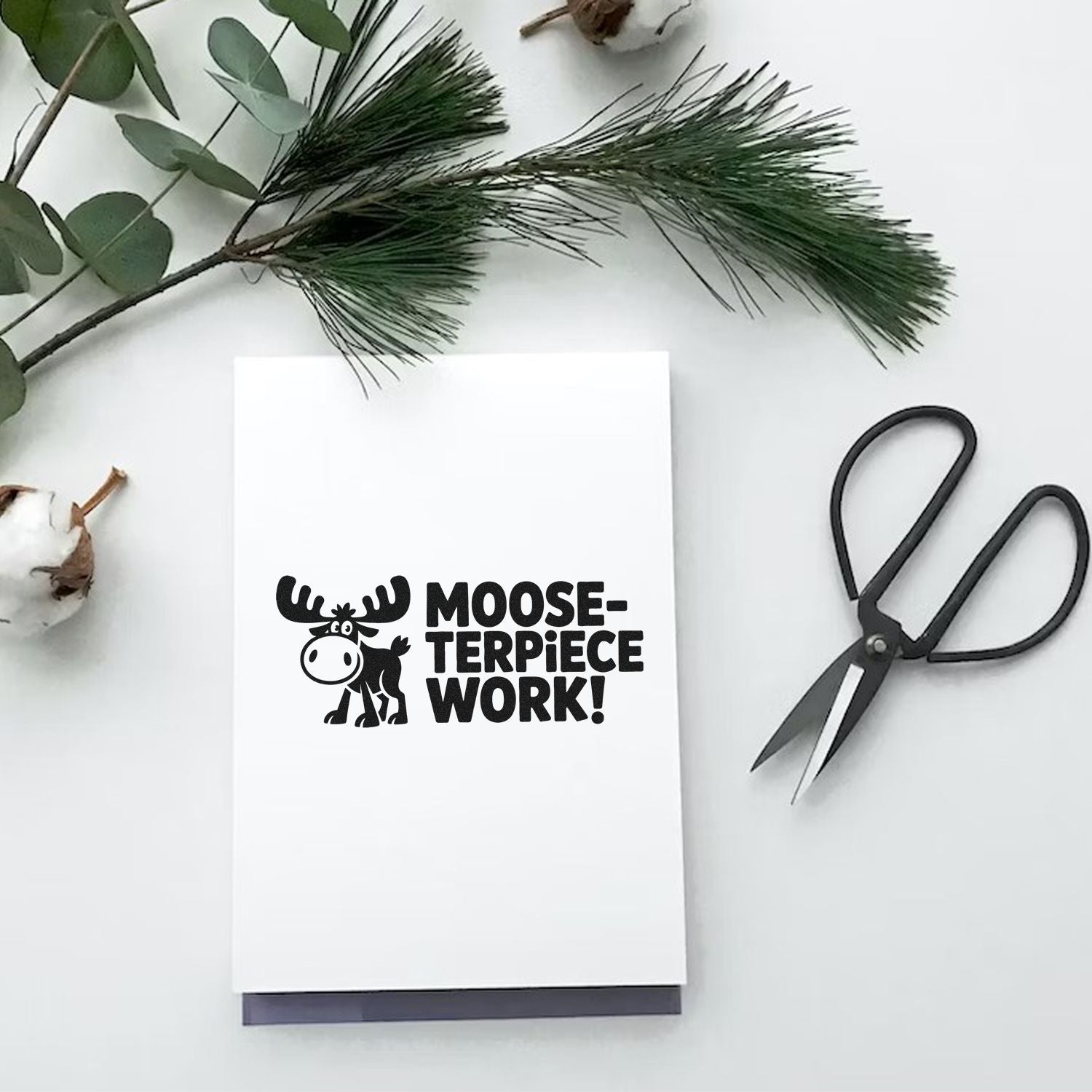 Moose-terpiece Work rubber stamp on a handmade greeting card for crafting, papercraft, and fun DIY projects.