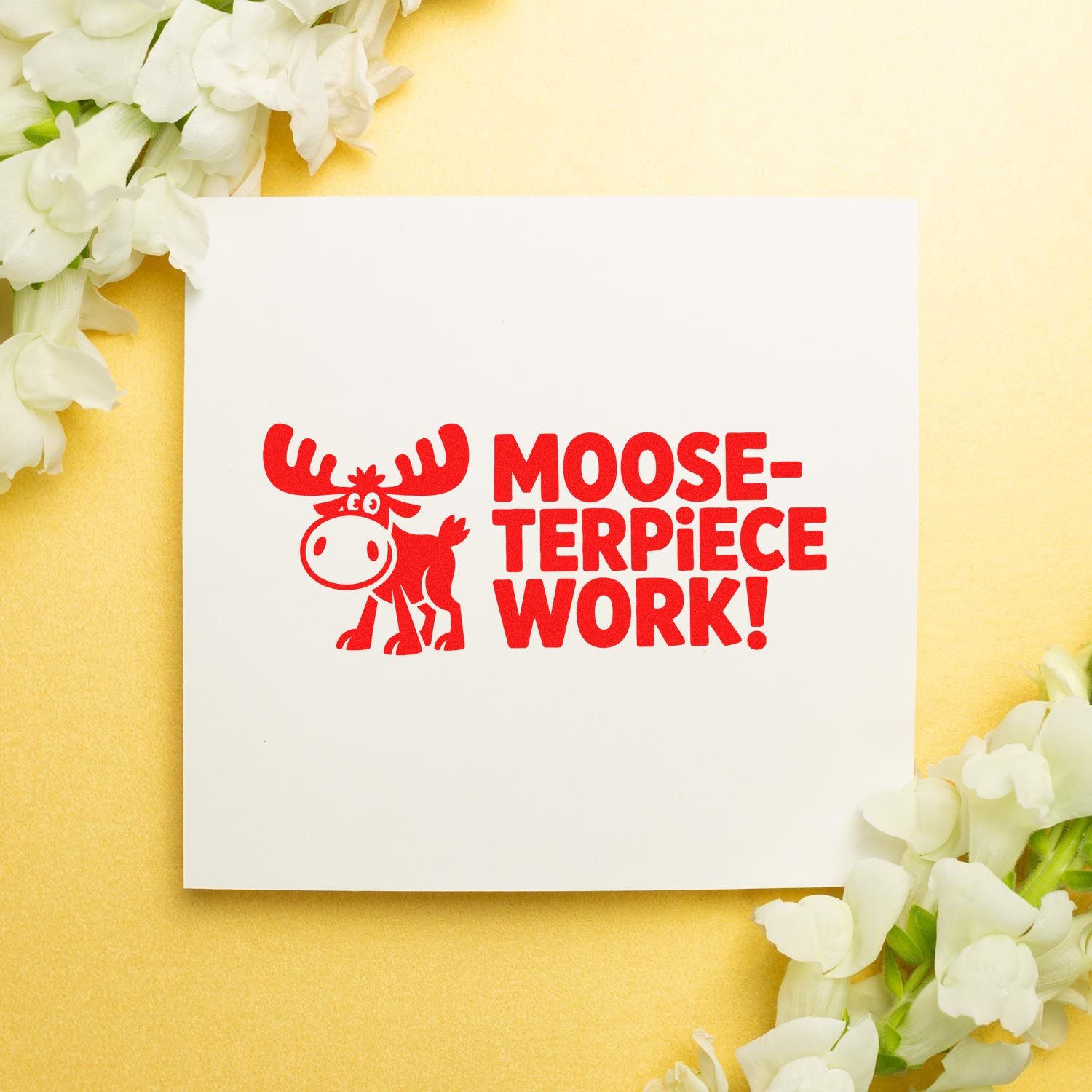 Moose-terpiece Work! red rubber stamp design with cartoon moose for handmade cards, crafts, and fun DIY stamping.