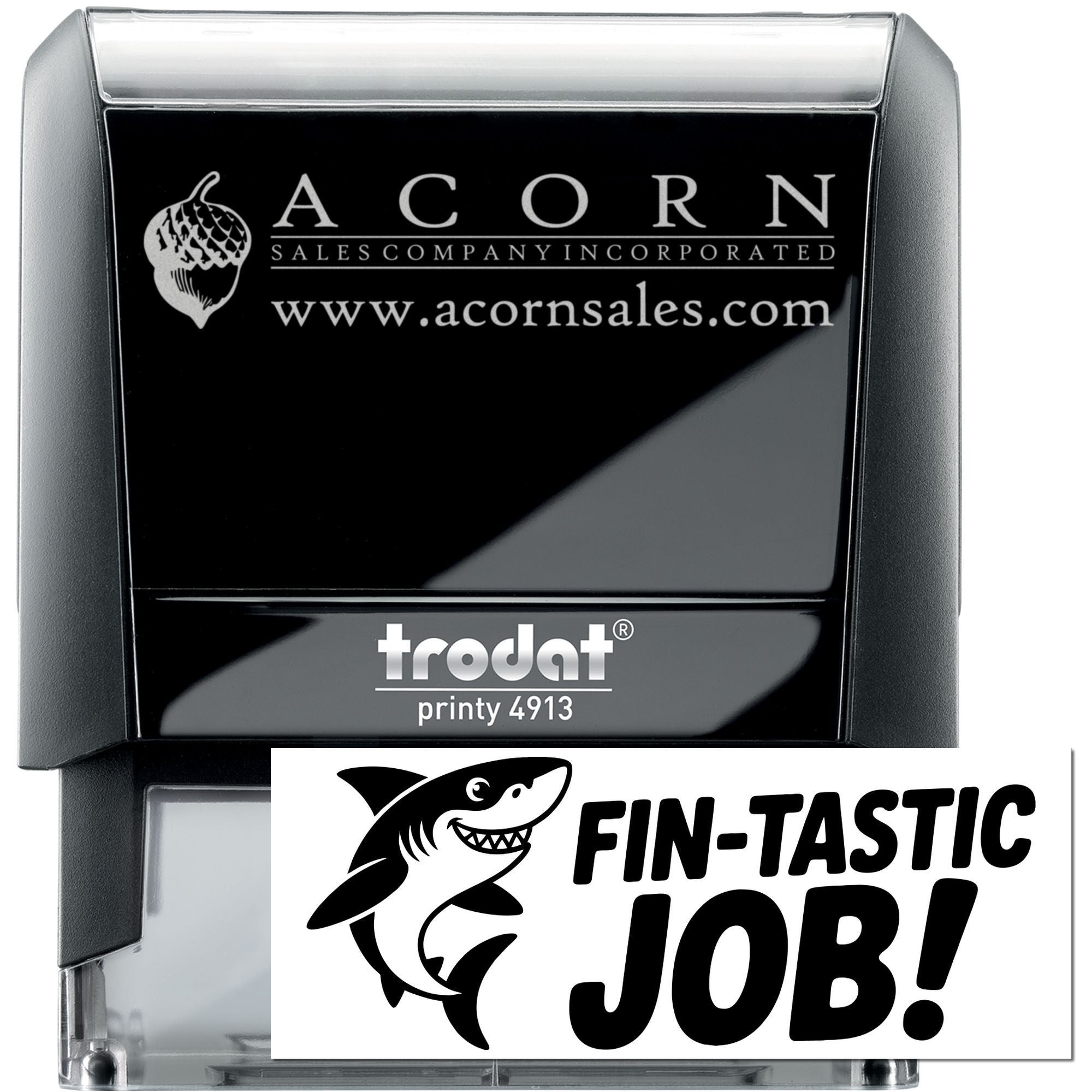 Custom Trodat Printy 4913 self-inking rubber stamp with Acorn Sales Company logo and Fin-Tastic Job shark imprint.