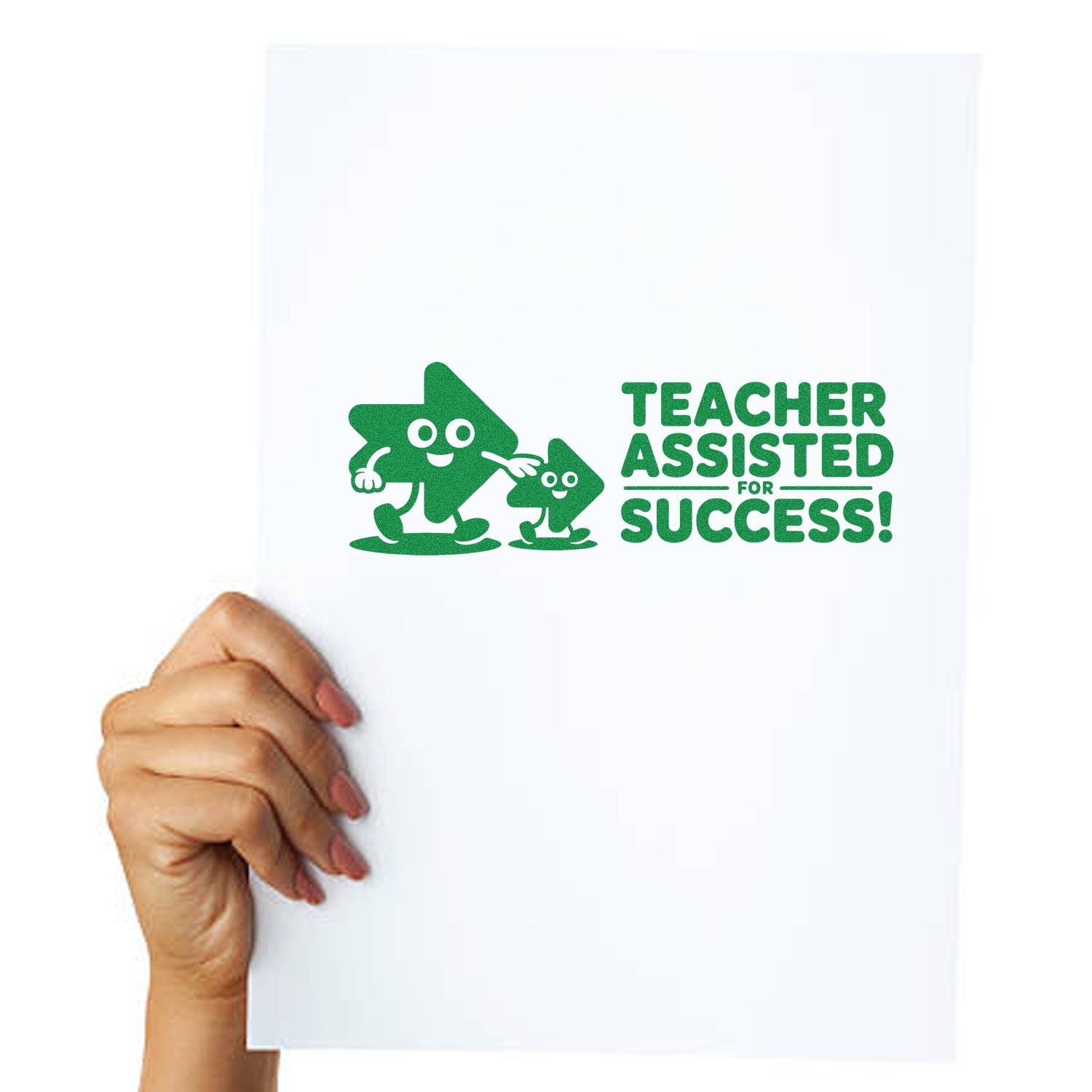Teacher assisted for success rubber stamp design with two smiling arrow characters on a held sheet of paper.