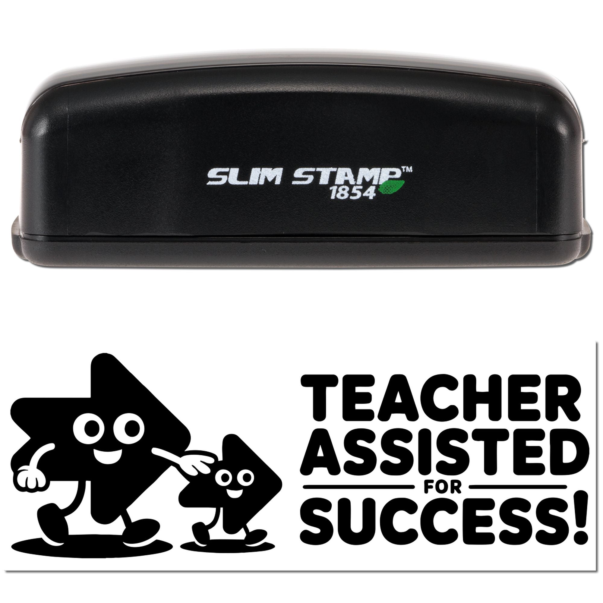 Slim Stamp 1854 teacher assisted for success rubber stamp, ideal for classroom rewards and educator use.