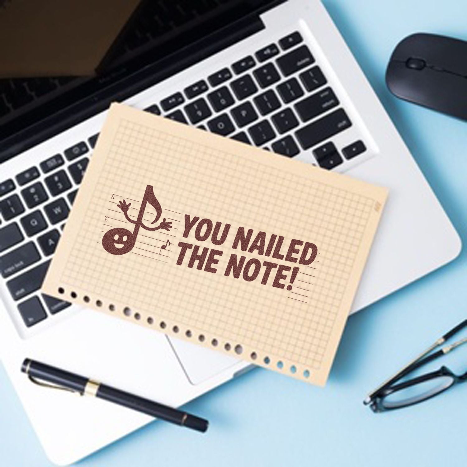 Custom rubber stamp reading You nailed the note! on a notebook, perfect for music teachers, offices, and stationery branding.
