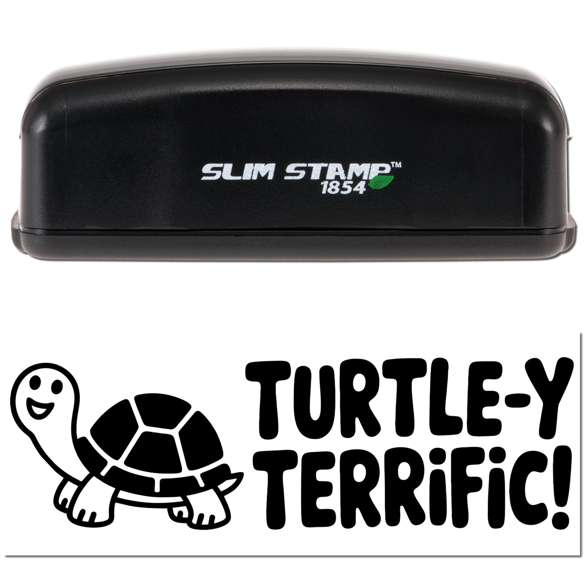 Black Slim Stamp 1854 self-inking rubber stamp with Turtle-y Terrific turtle design for fun classroom rewards.