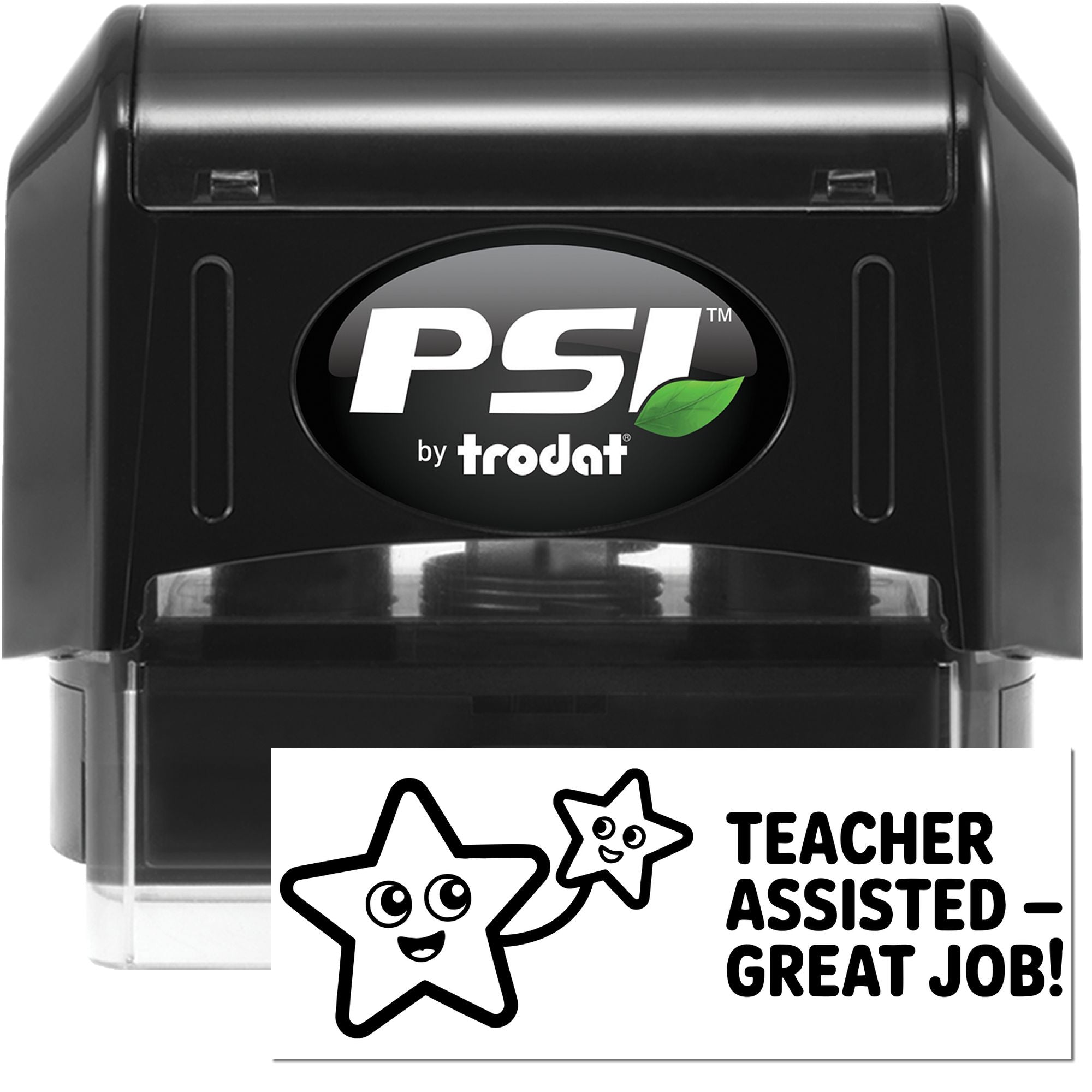 PSI by Trodat self-inking teacher rubber stamp with Teacher Assisted  Great Job! imprint for classroom feedback.