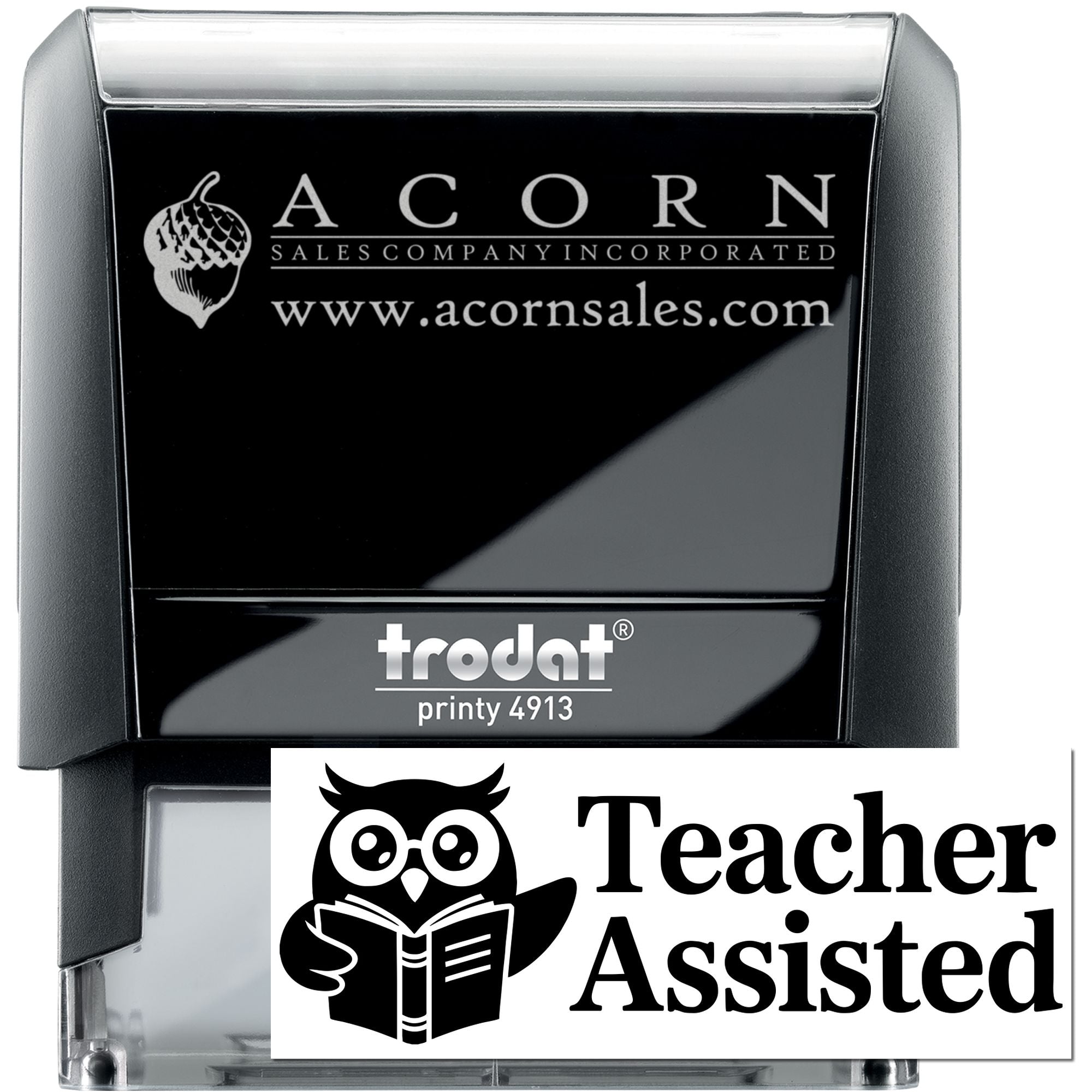 Trodat Printy 4913 self-inking rubber stamp with custom Acorn Sales Company logo and Teacher Assisted text