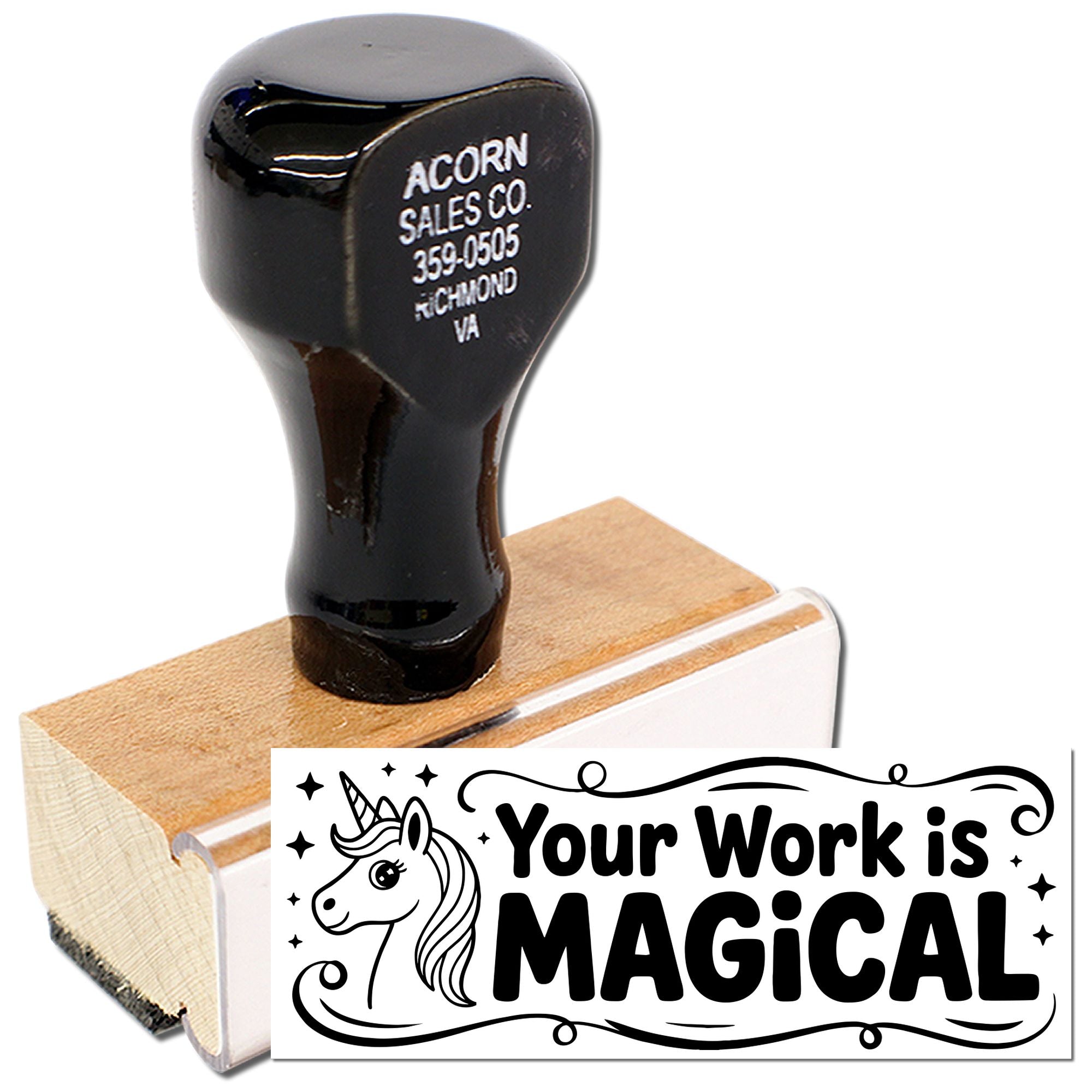 Custom wooden rubber stamp with unicorn Your Work is Magical design for personalized branding, crafts, and gifts.
