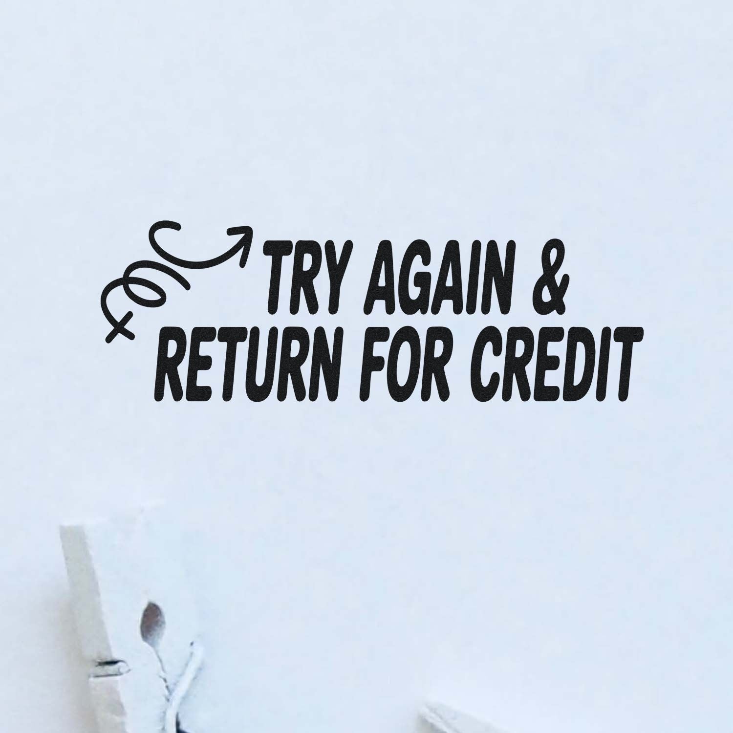 Try Again & Return for Credit rubber stamp design with bold text and curved arrow icon for product returns and order corrections.