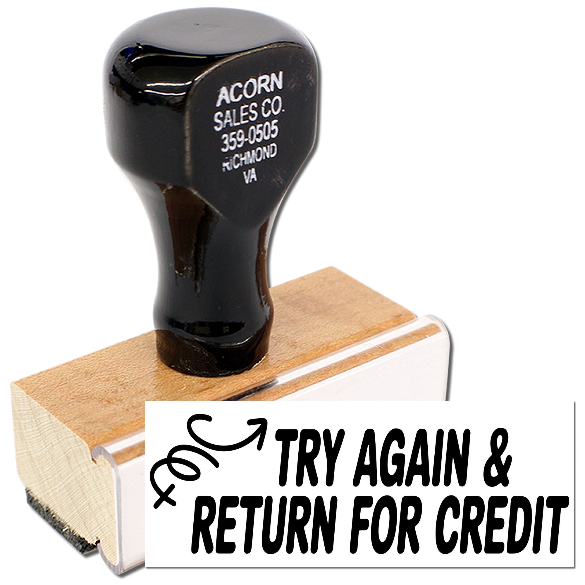Custom rubber stamp with Try Again & Return for Credit message for business returns, customer service, and quality control.