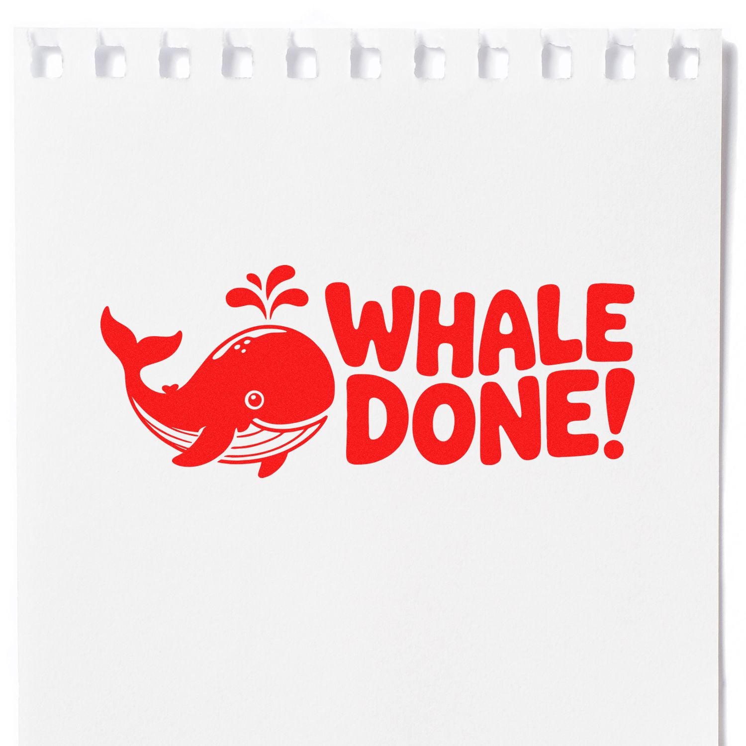 Whale Done! whale rubber stamp design in red ink for congratulations, teacher rewards, kids crafts, and ocean-themed projects.