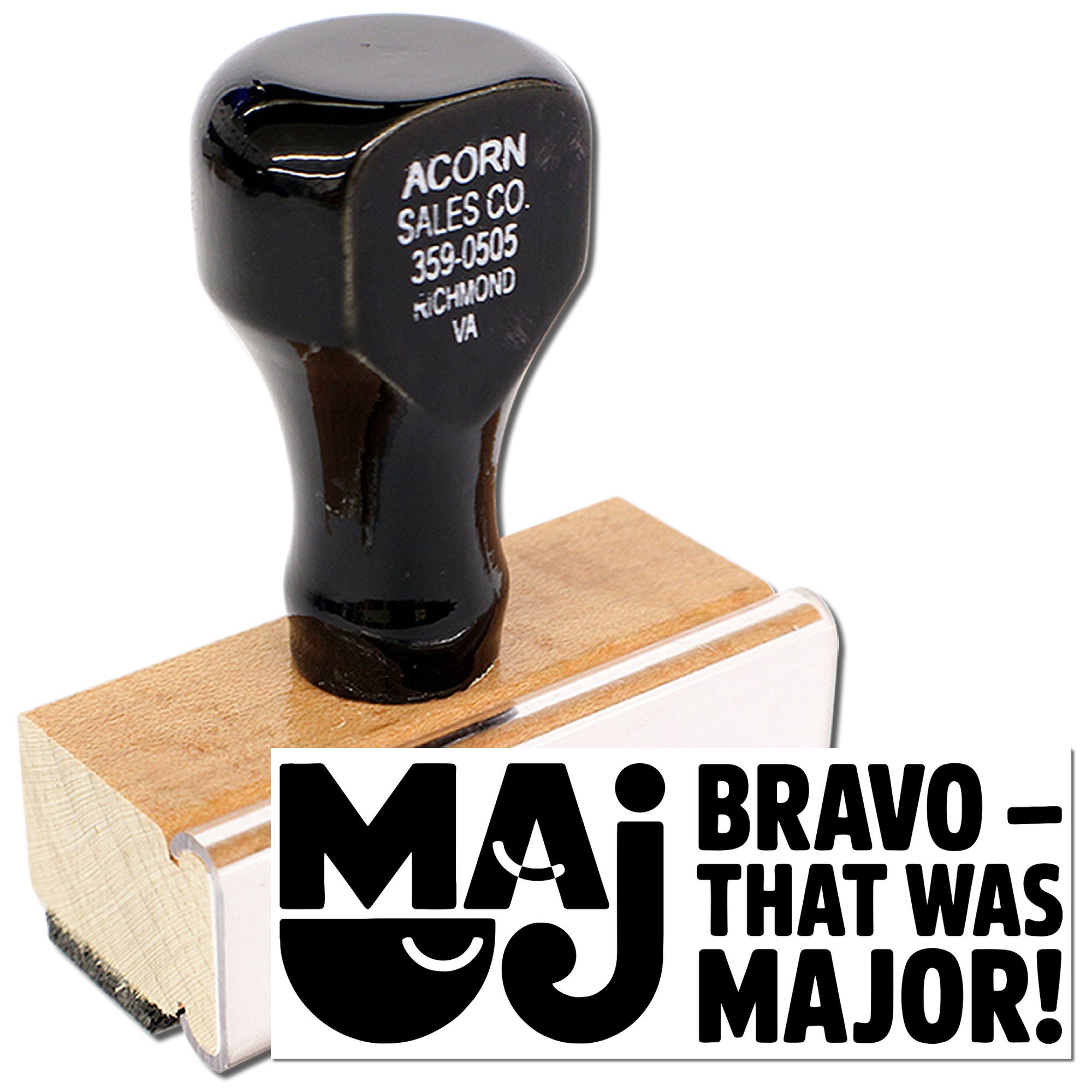 Custom rubber stamp featuring MAJ Bravo That Was Major! logo, shown on a wooden stamp base.
