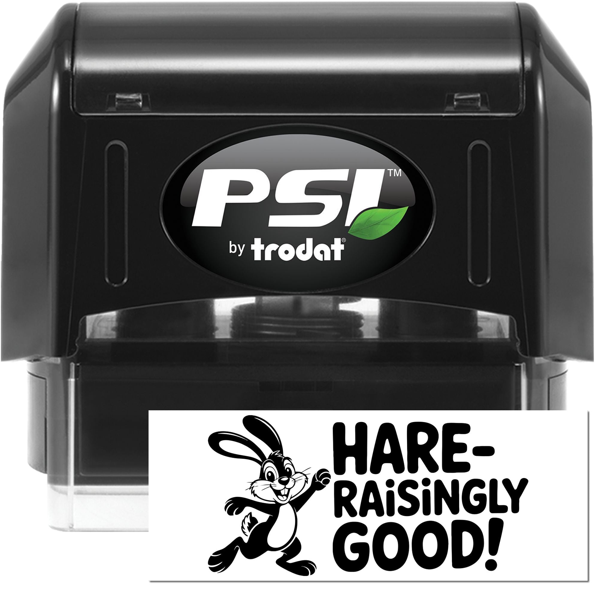PSI by Trodat self-inking rubber stamp with Hare-Raisingly Good bunny design for custom branding and promotions.