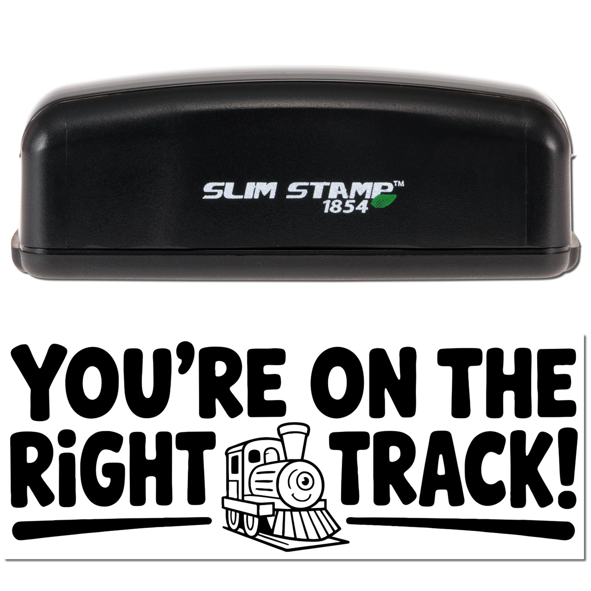 Slim Stamp 1854 self-inking rubber stamp with Youre on the Right Track! train design for office, school, or reward marking