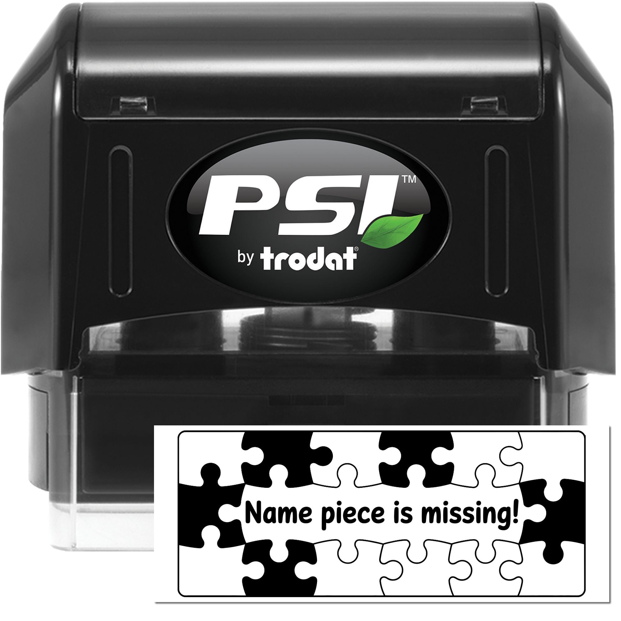 PSI by Trodat self-inking rubber stamp with puzzle Name piece is missing! message for classroom labels and student pieces.