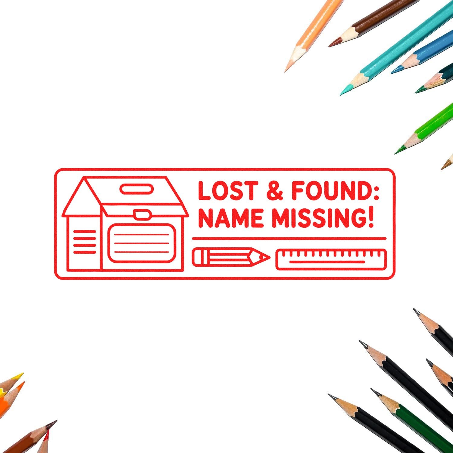 Rubber stamp for school lost and found labels, reading Lost & Found: Name Missing! with pencil border.