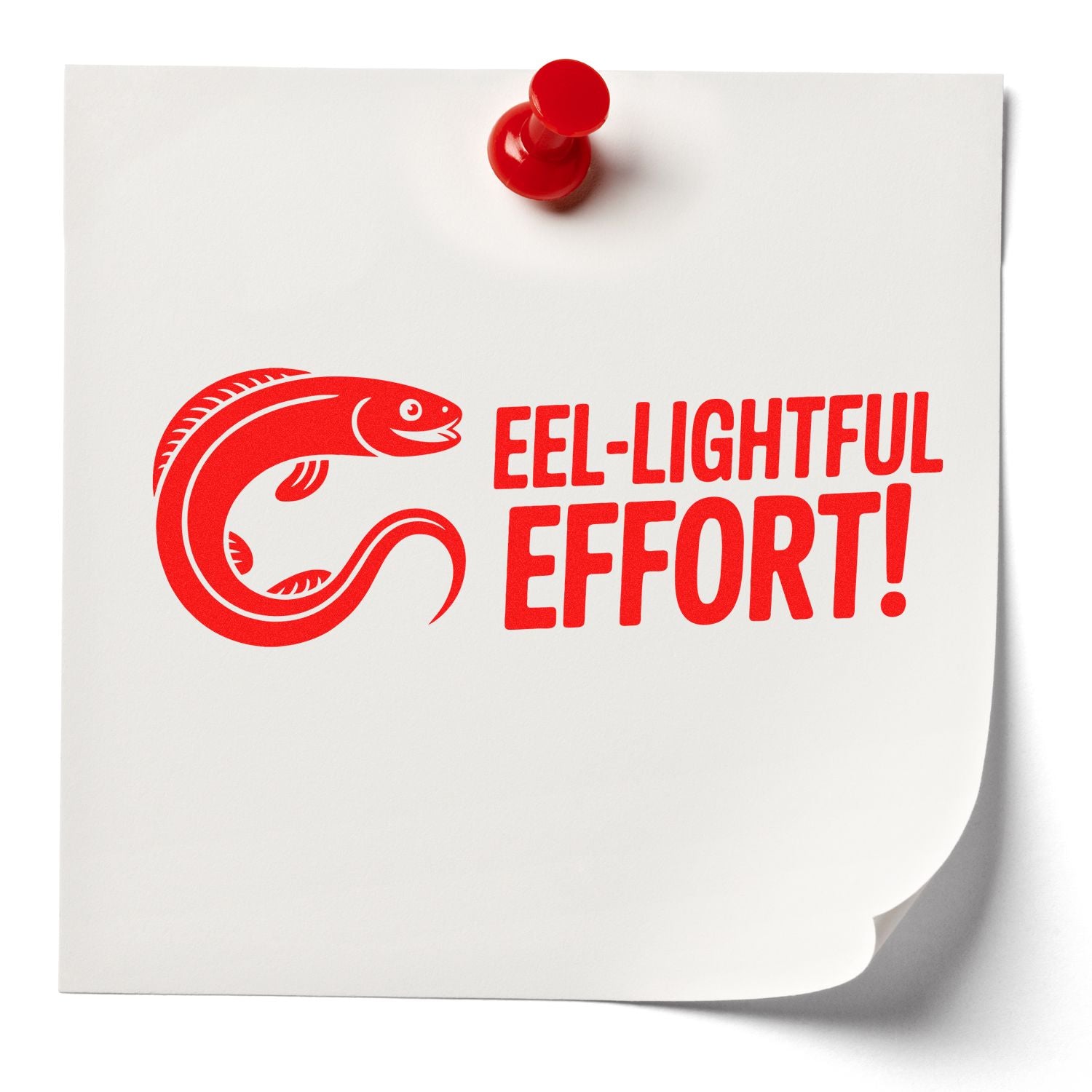 Eel-lightful Effort! red fish rubber stamp for classroom encouragement, grading, or office recognition.