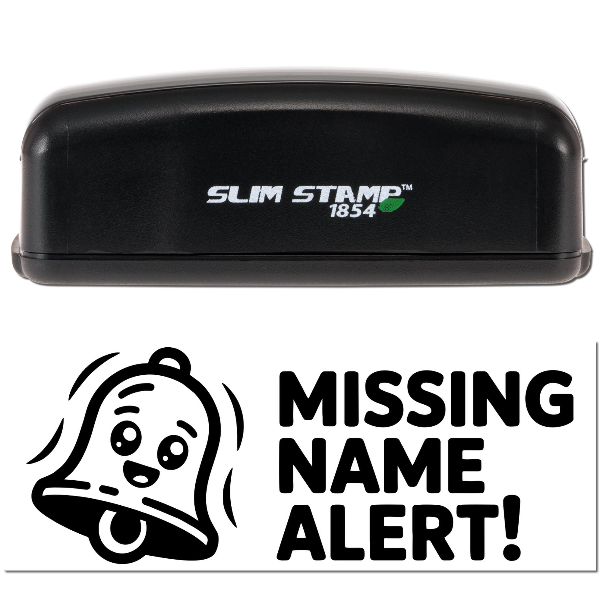 Slim Stamp 1854 self-inking rubber stamp featuring Missing Name Alert pet design for lost pet tagging and records.