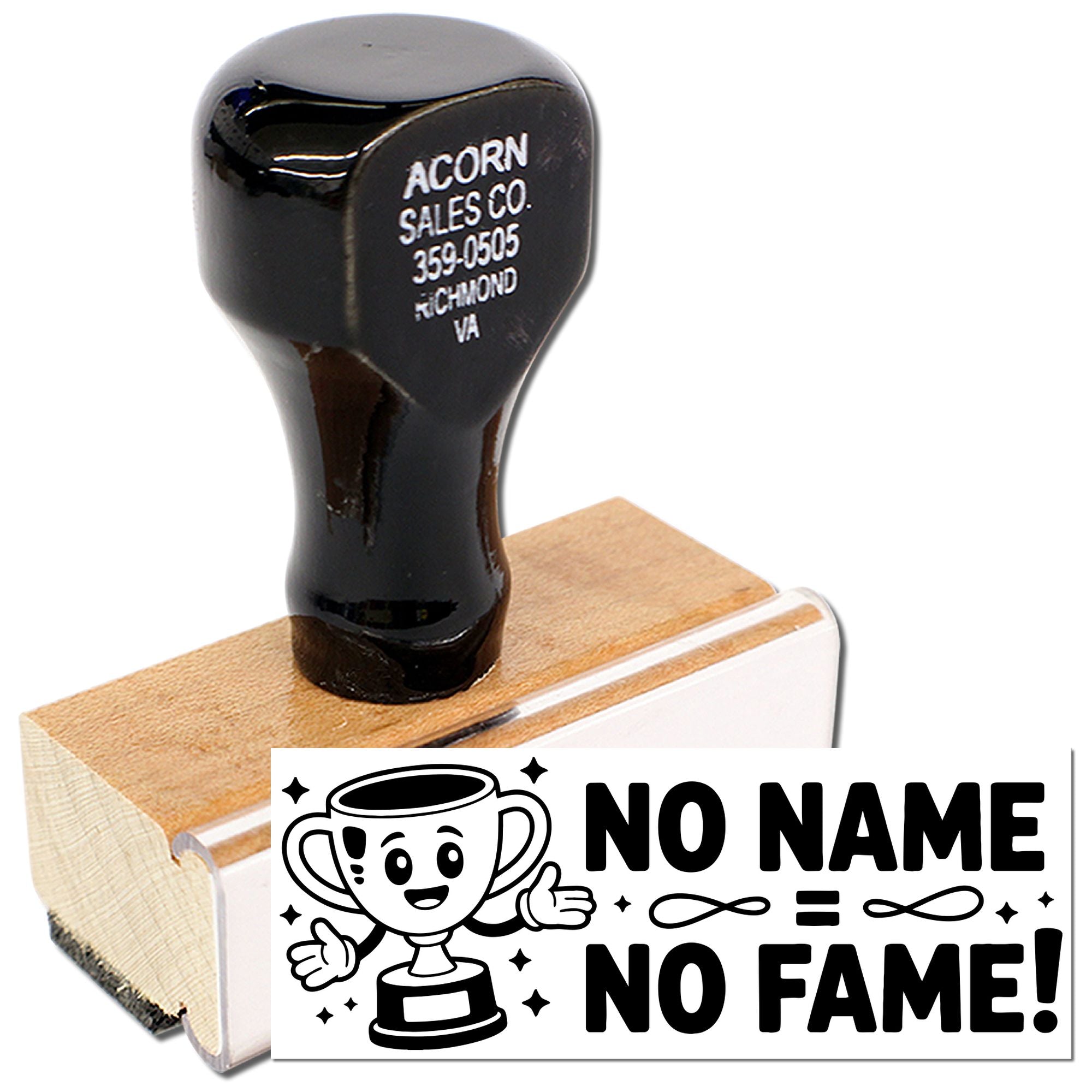 Custom business rubber stamp on wooden handle with sample imprint and No Name No Fame design