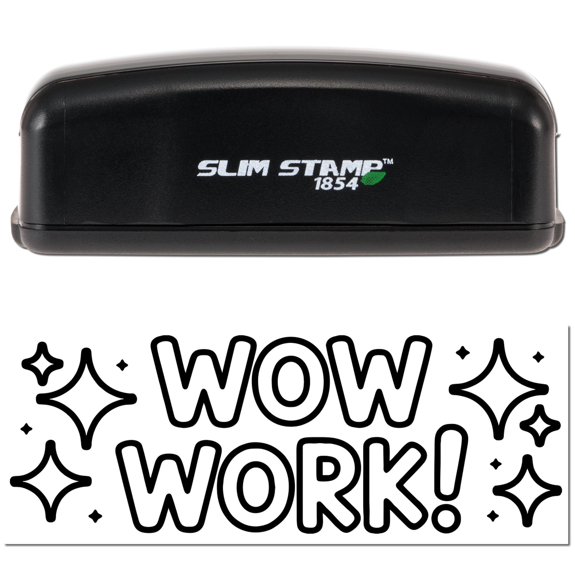 Slim Stamp 1854 self-inking rubber stamp with WOW WORK! imprint for motivational office use