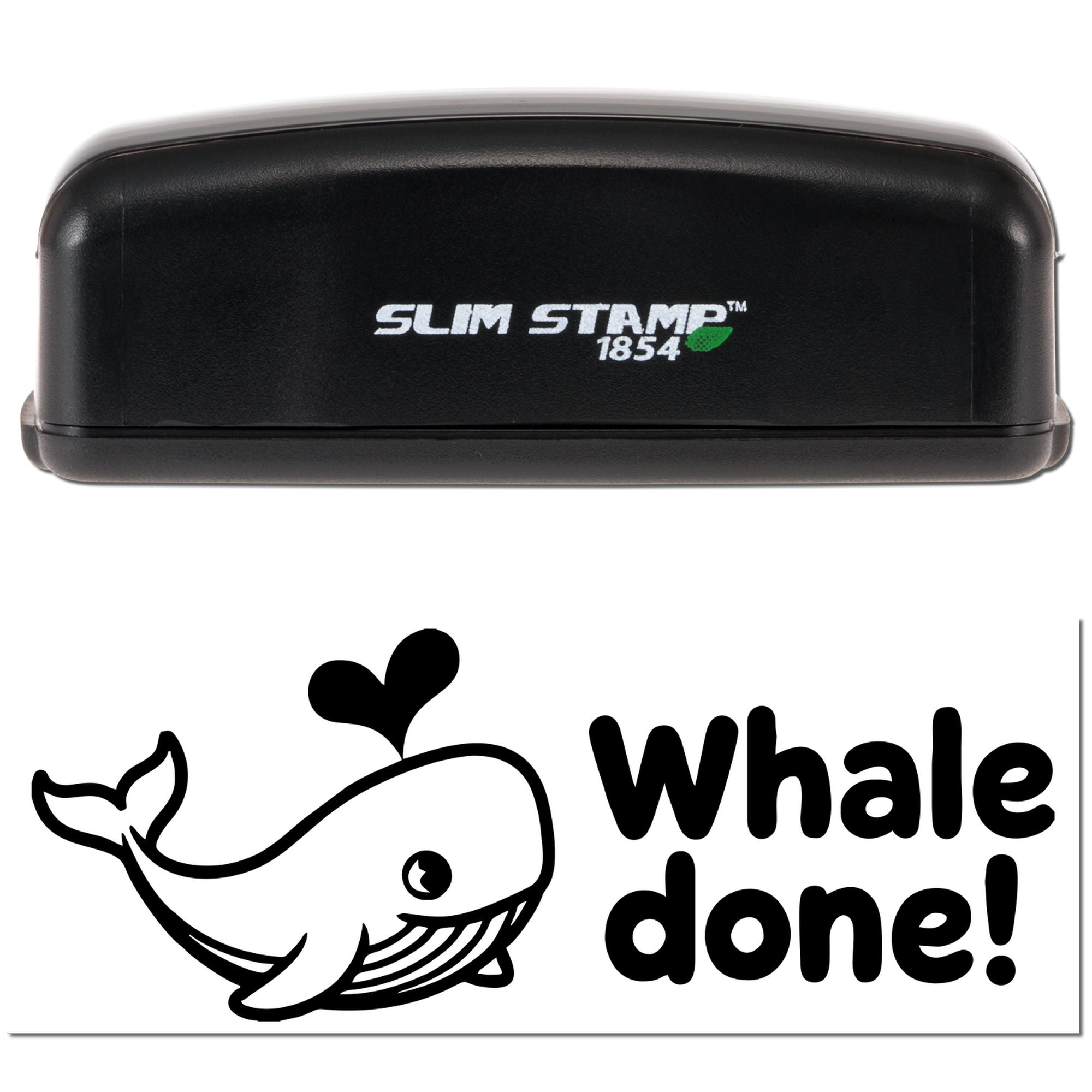 Slim Stamp 1854 custom rubber stamp with whale illustration and Whale done! phrase for reward or planner use