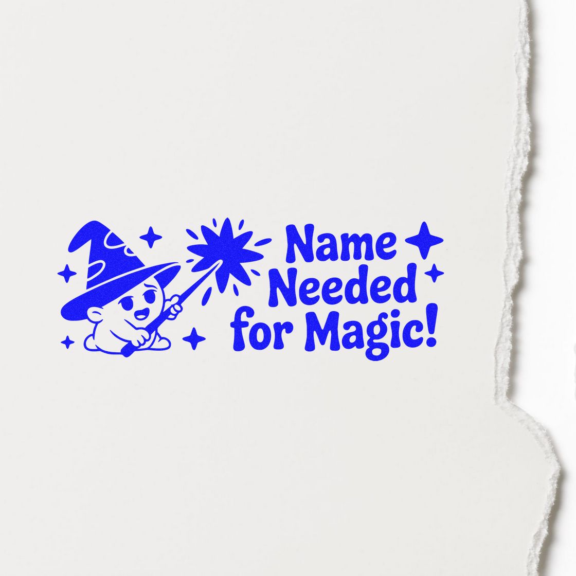Personalized rubber stamp design with wizard graphic and Name Needed for Magic! text for custom magic-themed stationery.